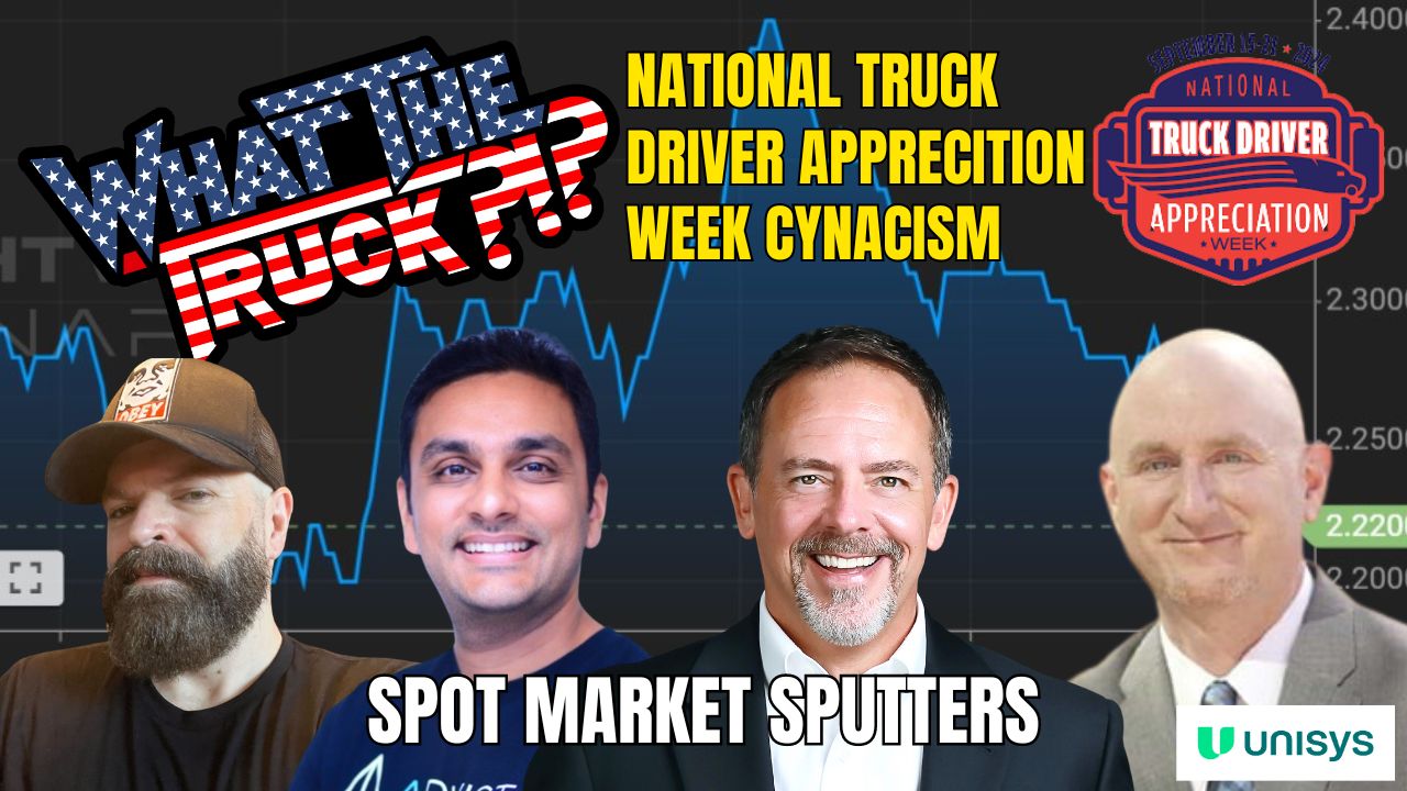 National Truck Driver Appreciation Week cynicism; spot market sputters