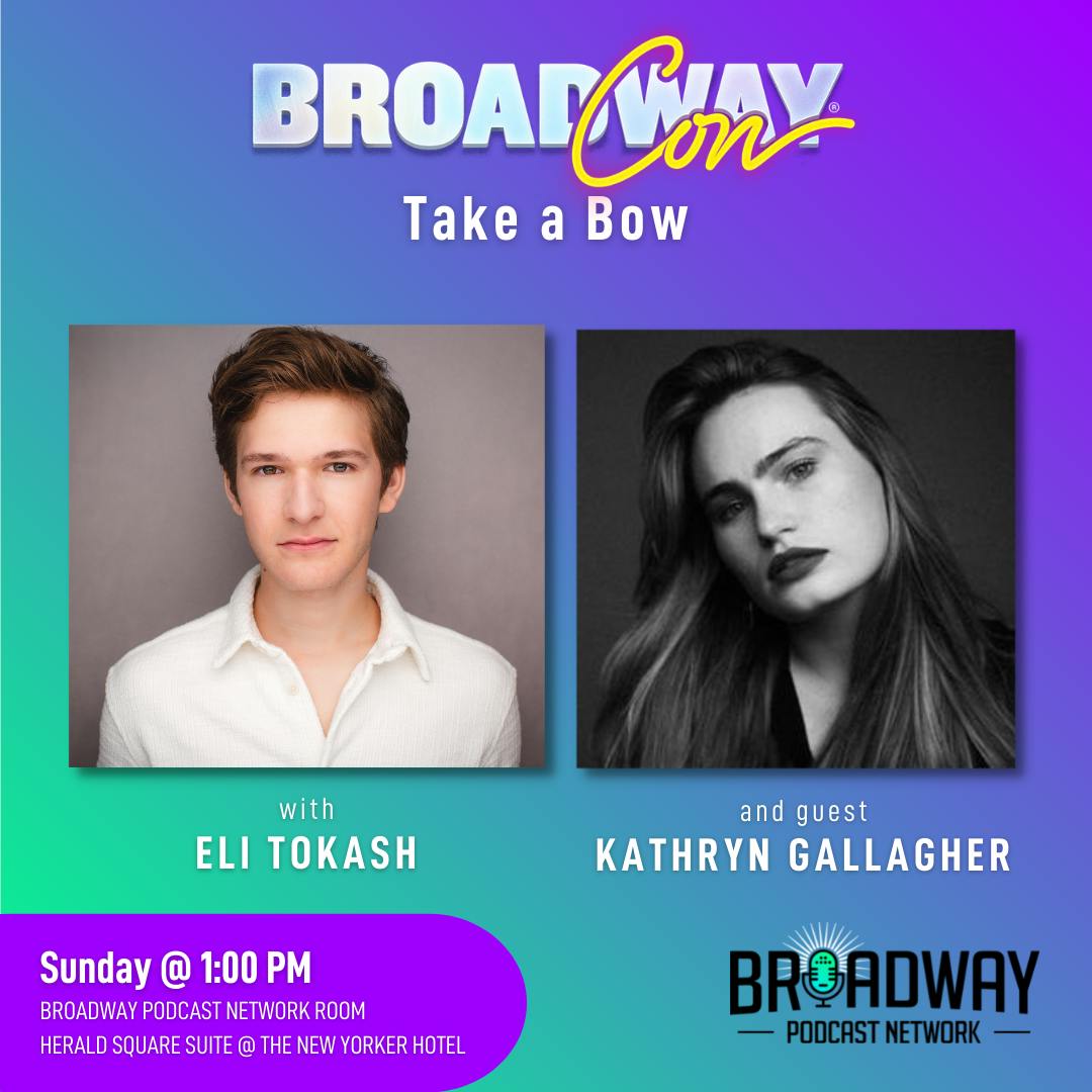 #110 B. - BroadwayCon Know Before You Go Guide!
