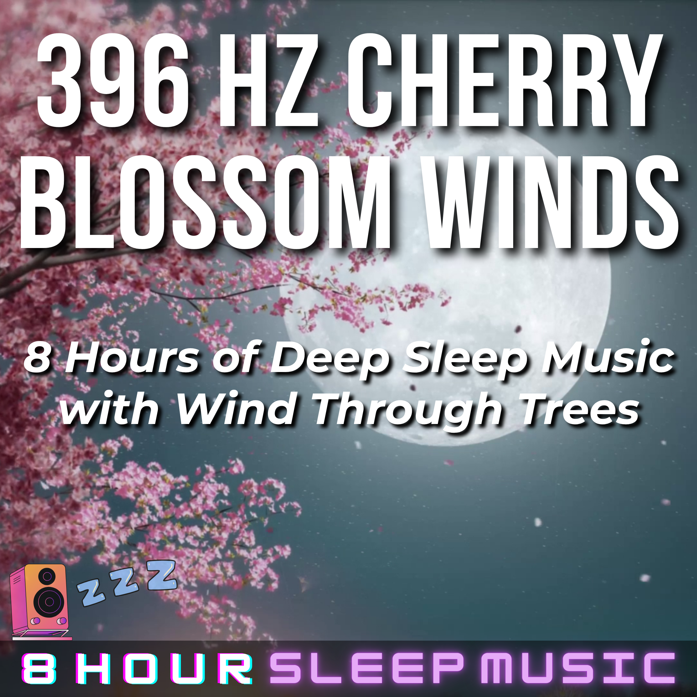 🌸 396 Hz Cherry Blossom Winds | 8 Hours of 396 Hz Deep Sleep Music with Calm Wind Through Trees 🍃