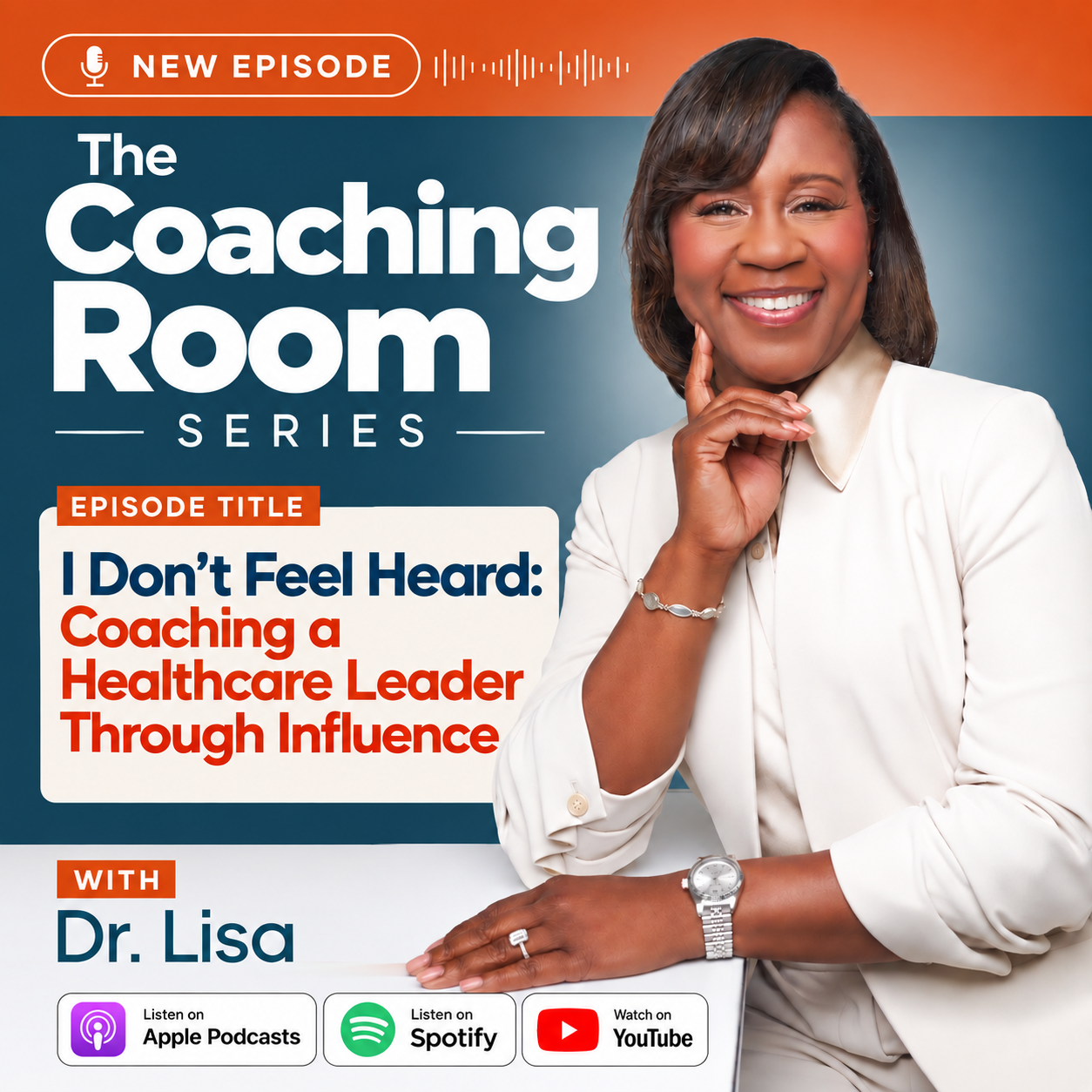 I Don't Feel Heard: Coaching a Healthcare Leader Through Influence