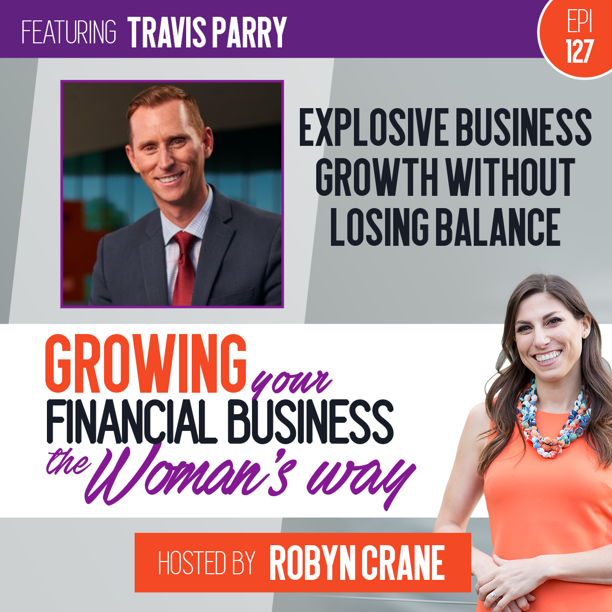 Growing Your Financial Business...The Woman\'s Way