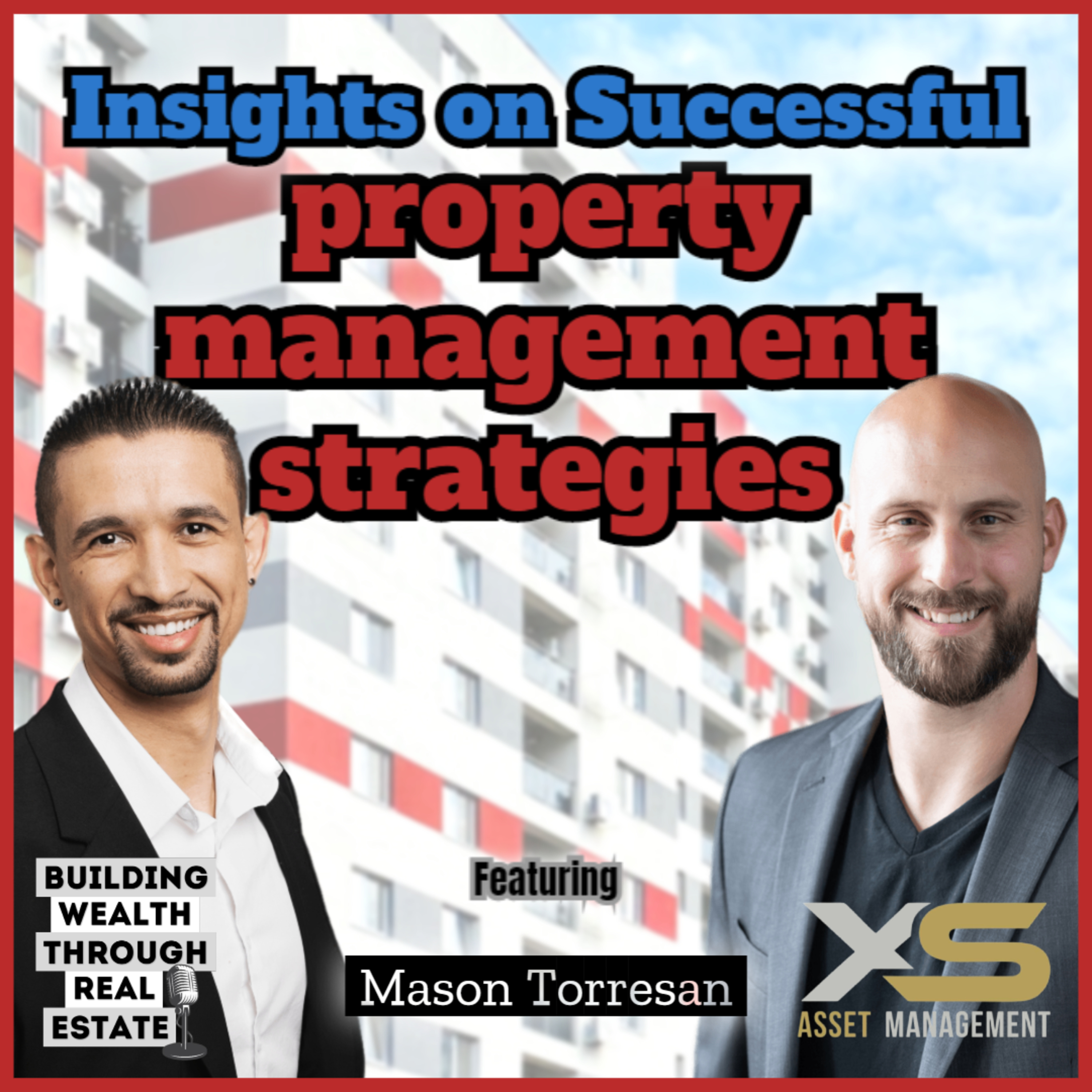 The Wealth Through Real Estate Show