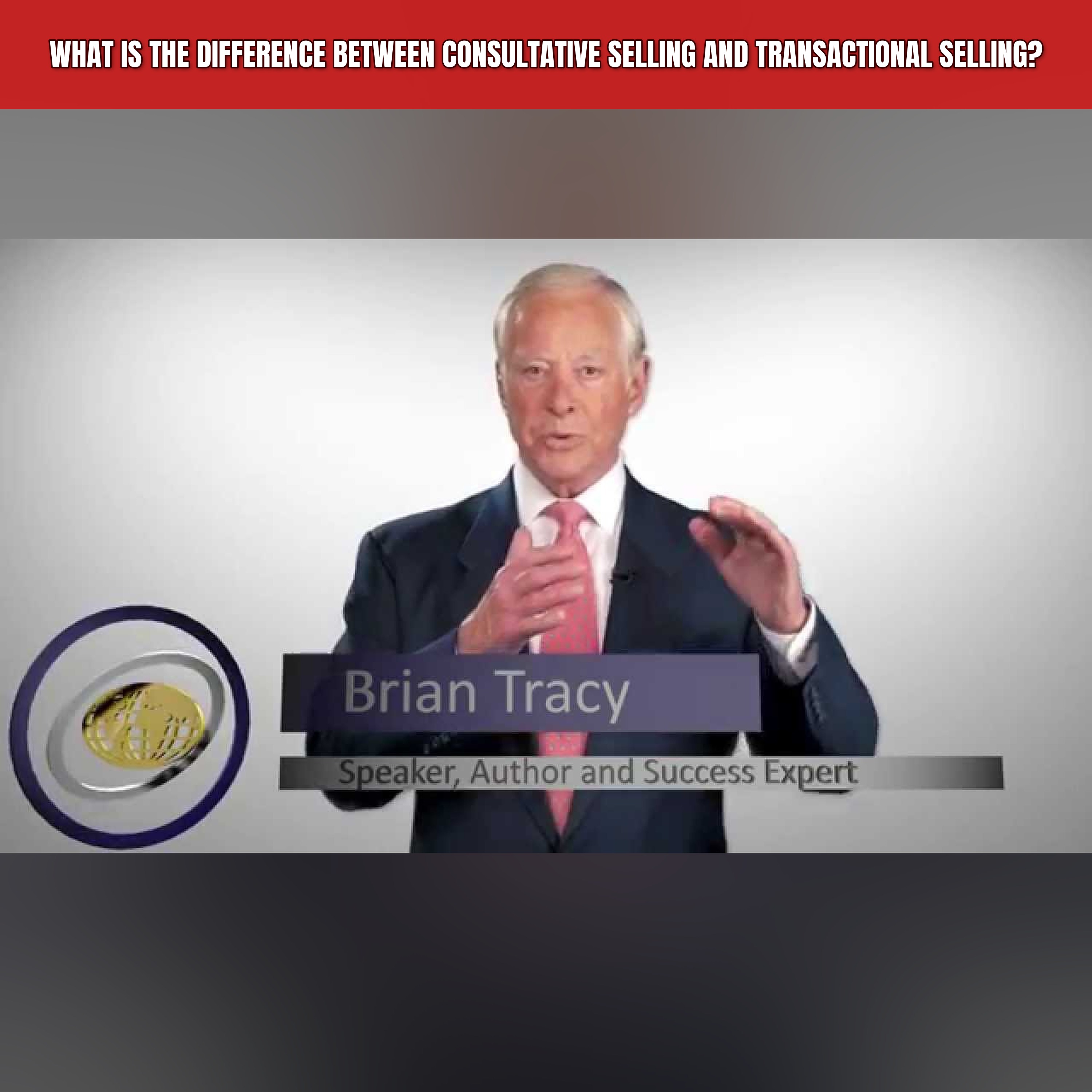What is the Difference Between Consultative Selling and Transactional Selling? episode artwork