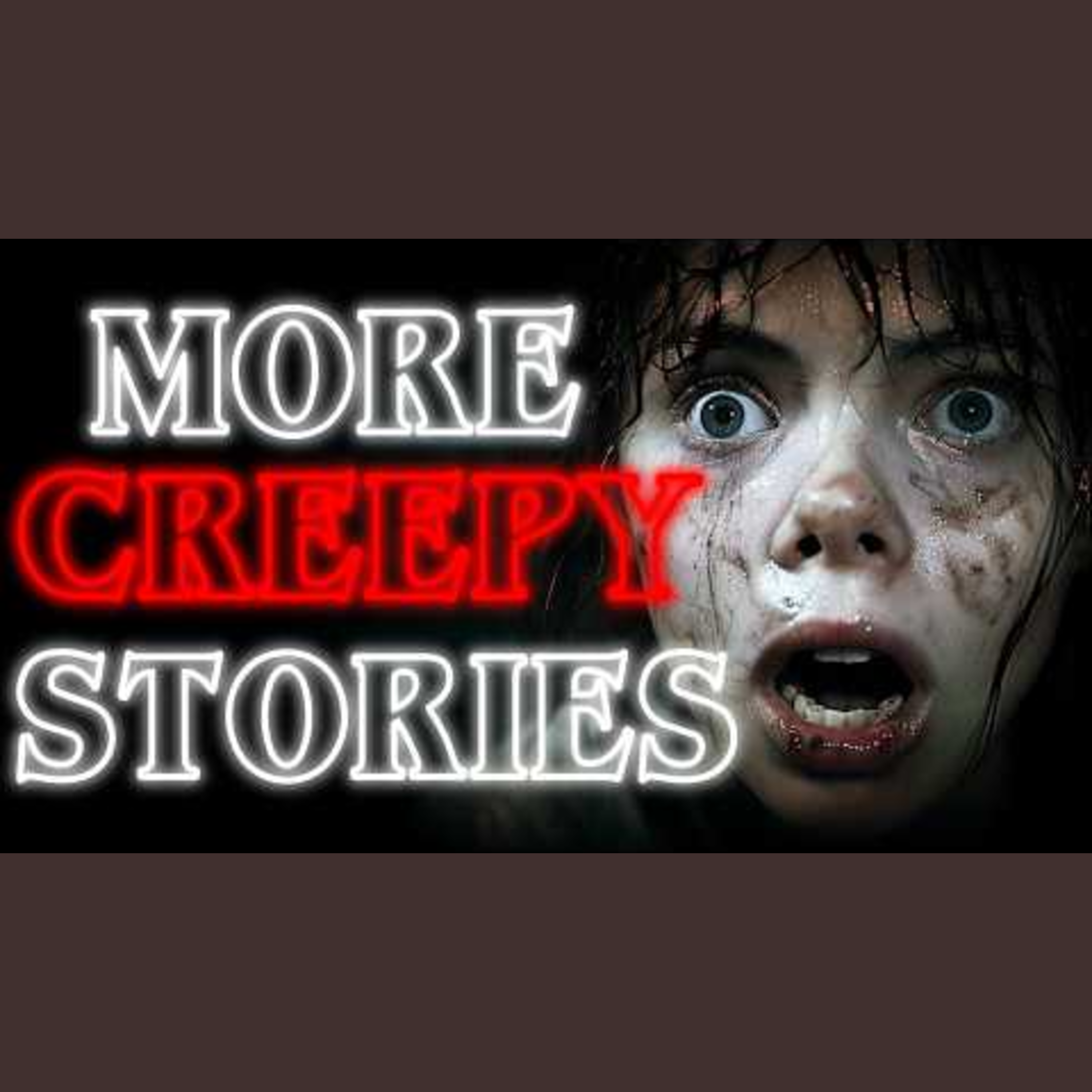 A Collection of Creepy Stories