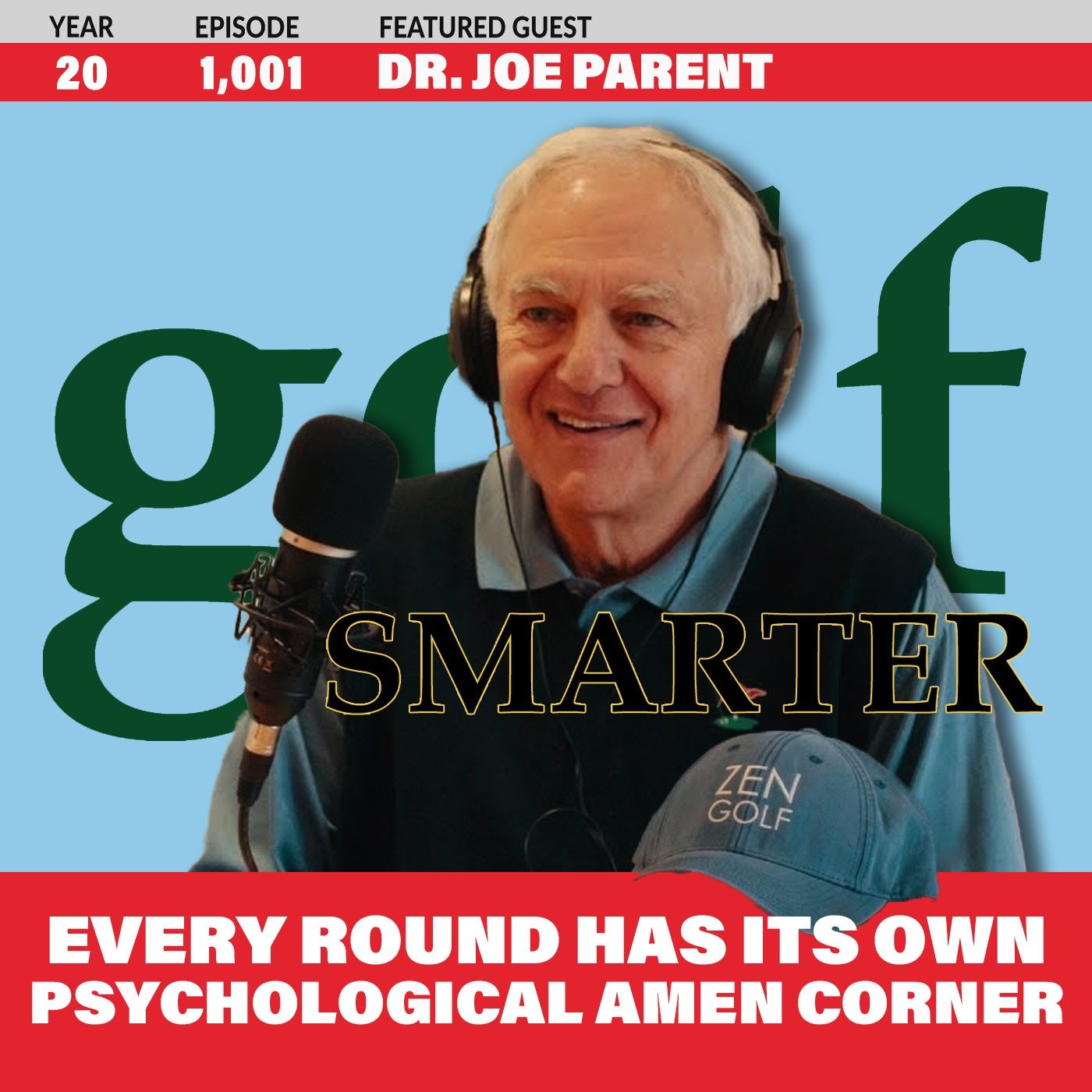 Every Round Has Its Own Psychological Amen Corner with Dr. Joe Parent of Zen Golf episode artwork
