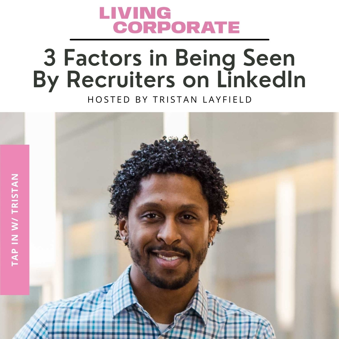 TAP In with Tristan : 3 Factors in Being Seen By Recruiters on LinkedIn episode artwork