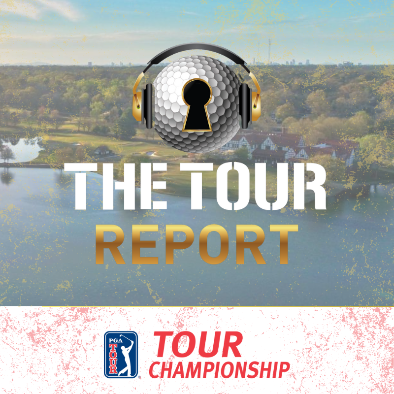 The Tour Report - TOUR Championship