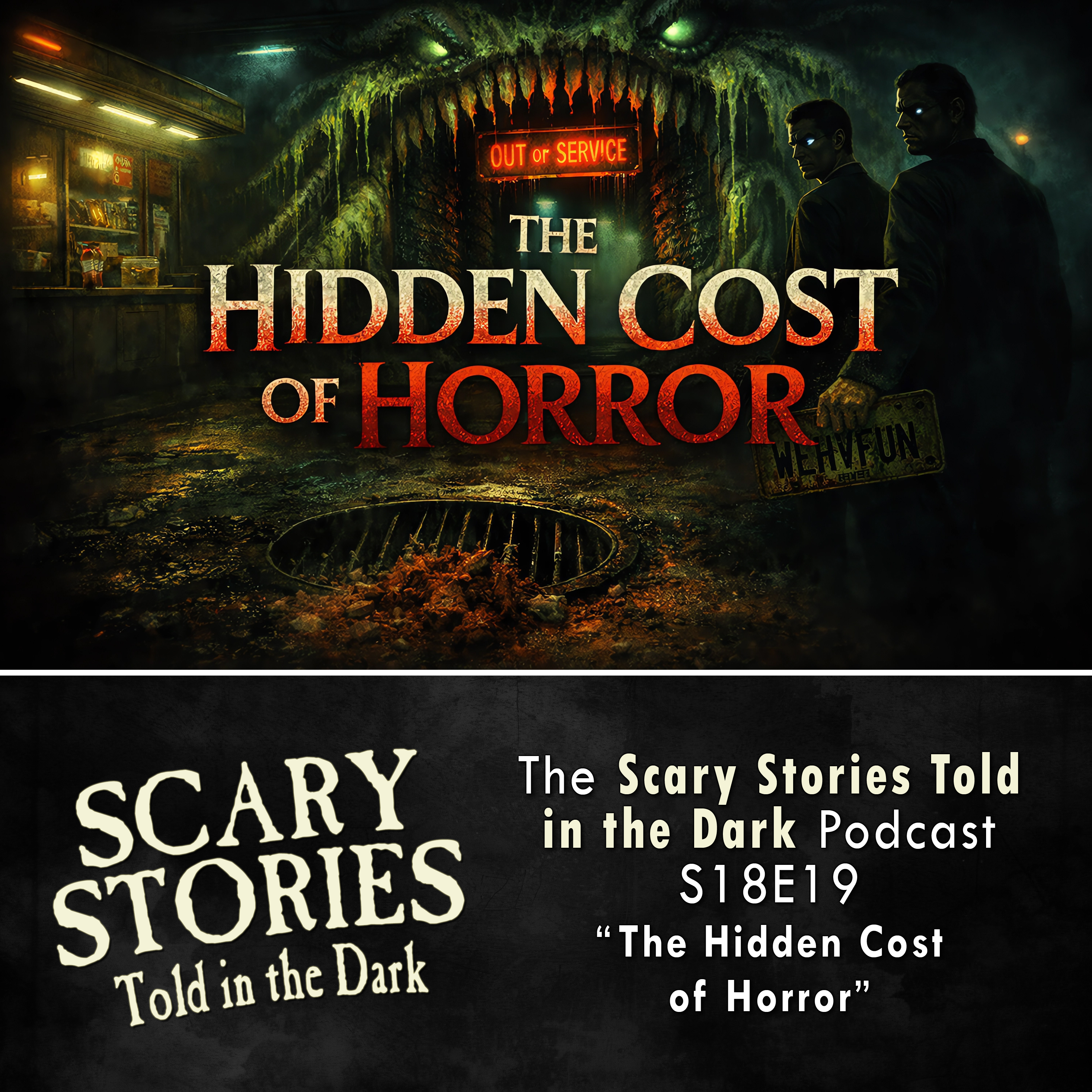S18E19 - "The Hidden Cost of Horror" – Scary Stories Told in the Dark