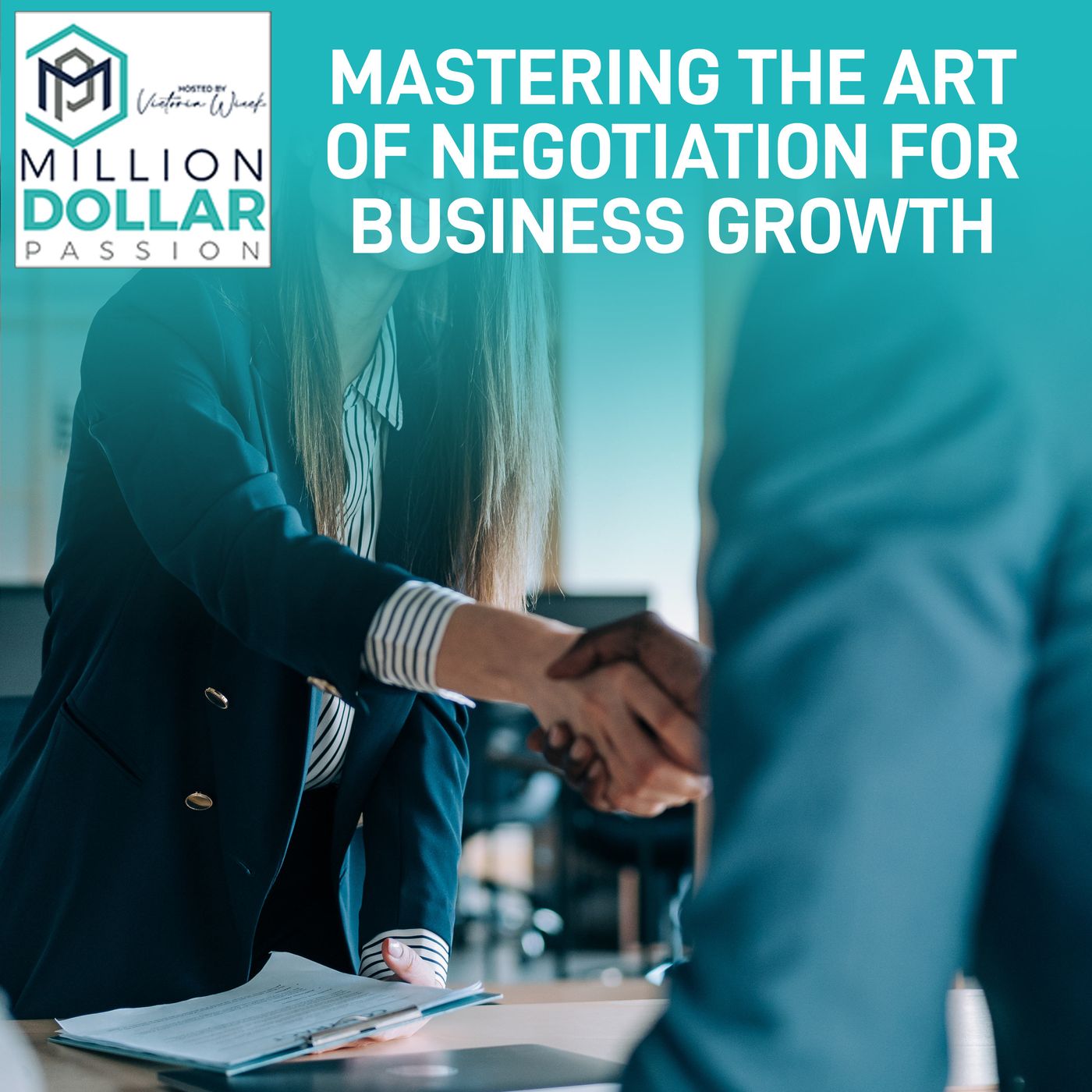 Mastering The Art Of Negotiation For Business Growth episode artwork