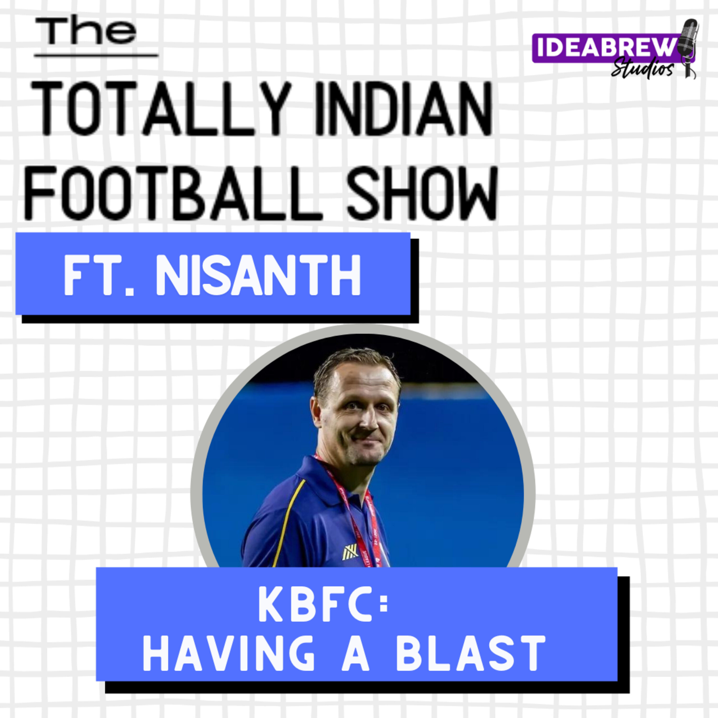The Totally Indian Football Show by Humans of Indian Football