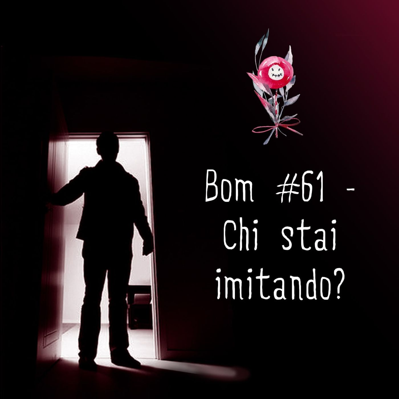 #61 - Chi stai imitando? episode artwork