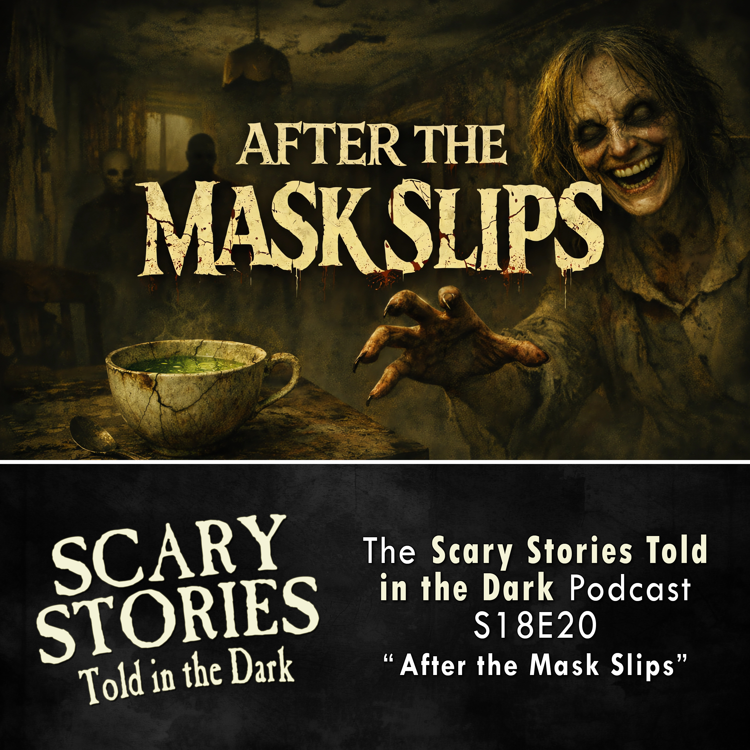 S18E20 - "After the Mask Slips" – Scary Stories Told in the Dark