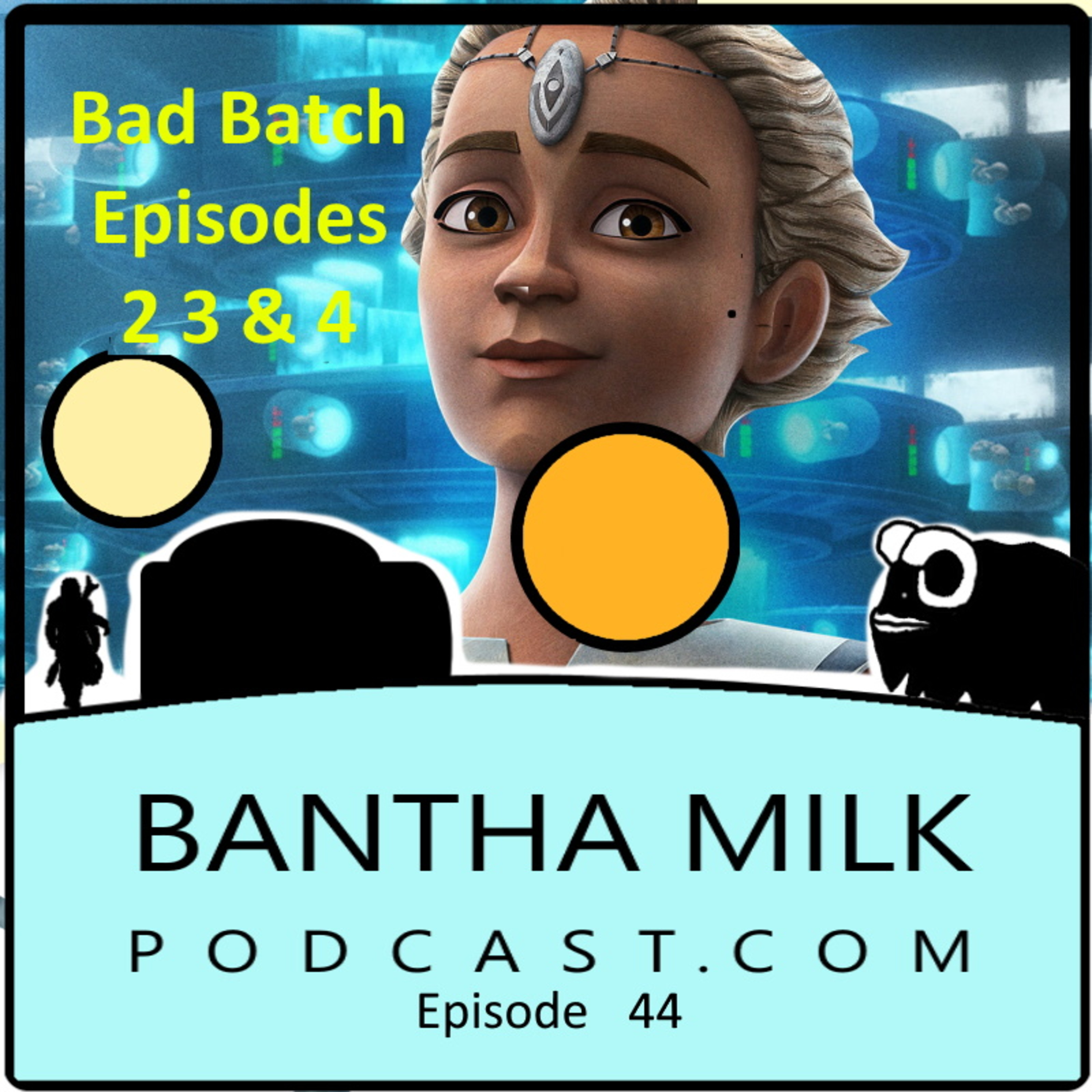 Bantha Milk | A Star Wars Universe Podcast