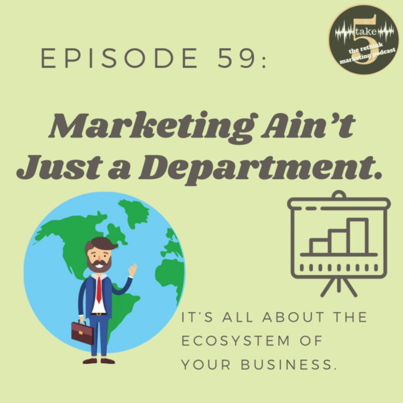 Marketing Ain't Just a Department. episode artwork