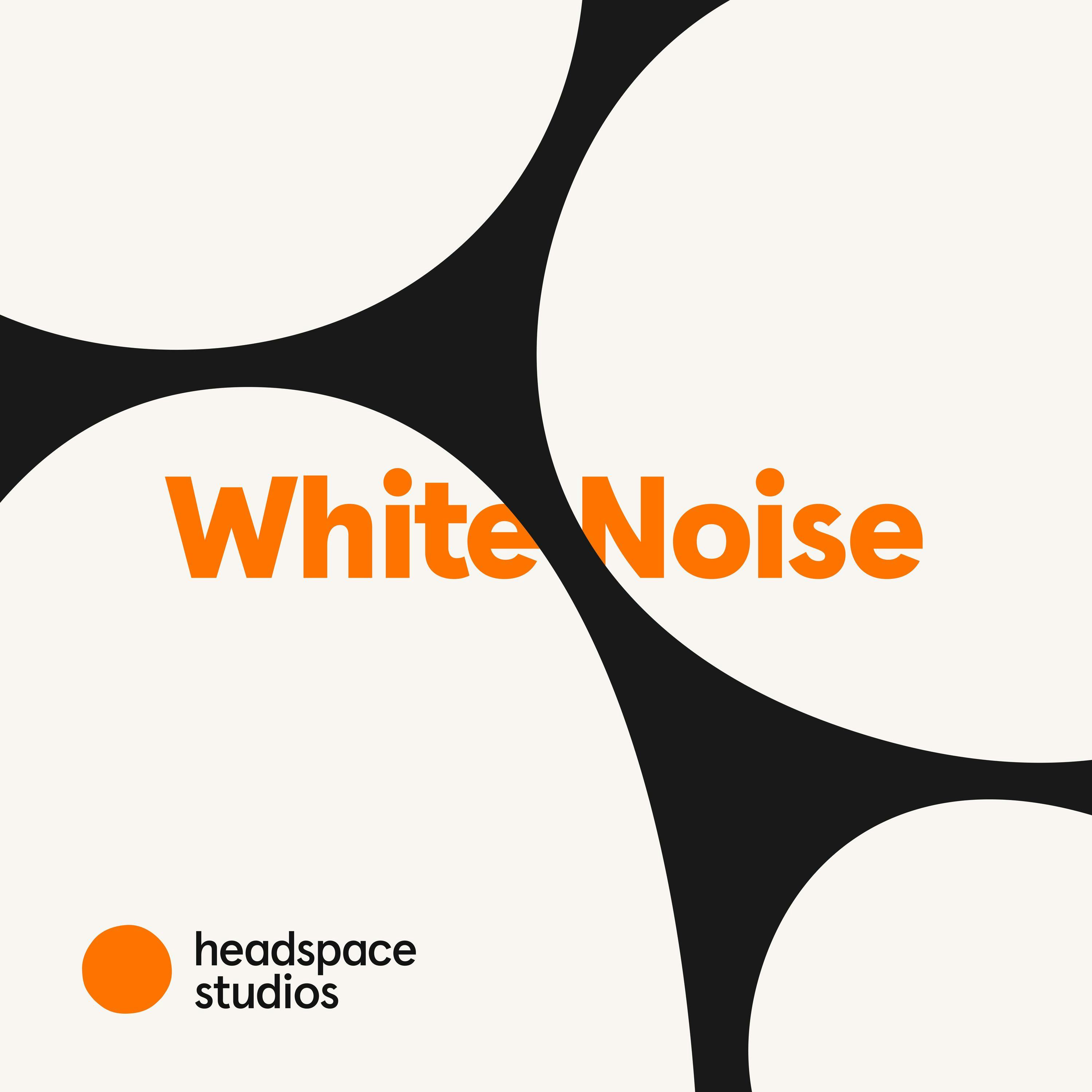 Headspace White Noise Headspace White Noise