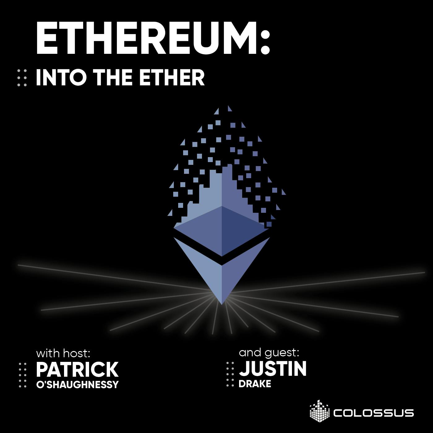 Ethereum: Into the Ether - [Business Breakdowns, Replay]