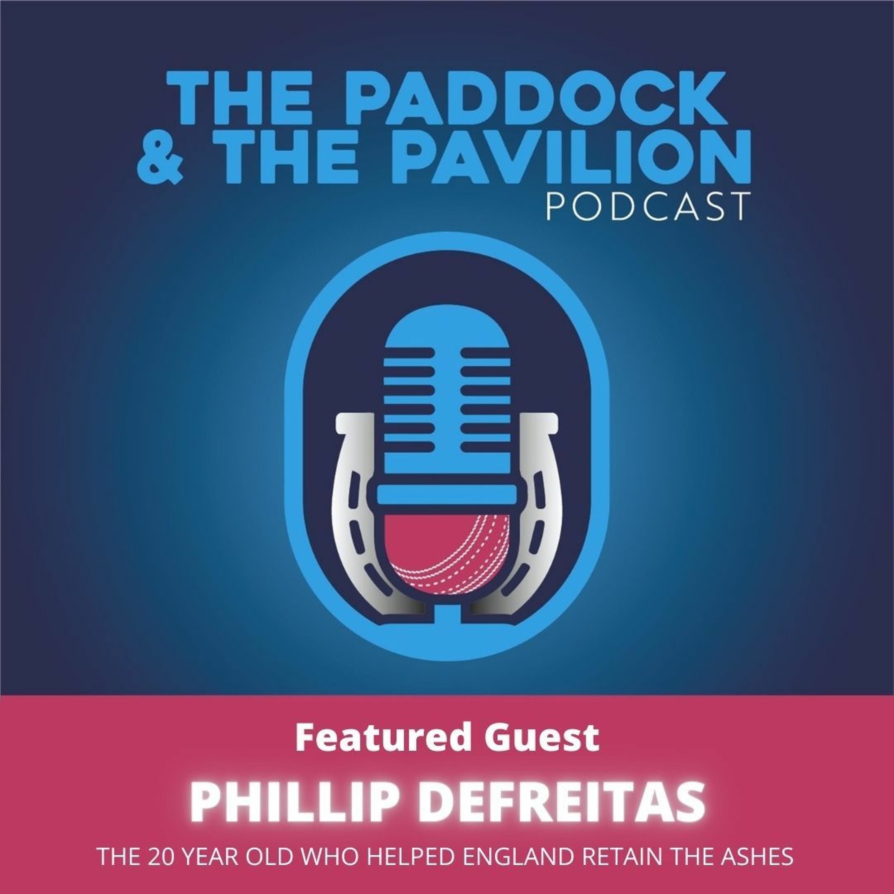 Ep 14 - Phillip DeFreitas - The 20 year old who helped England retain the Ashes in 1986
