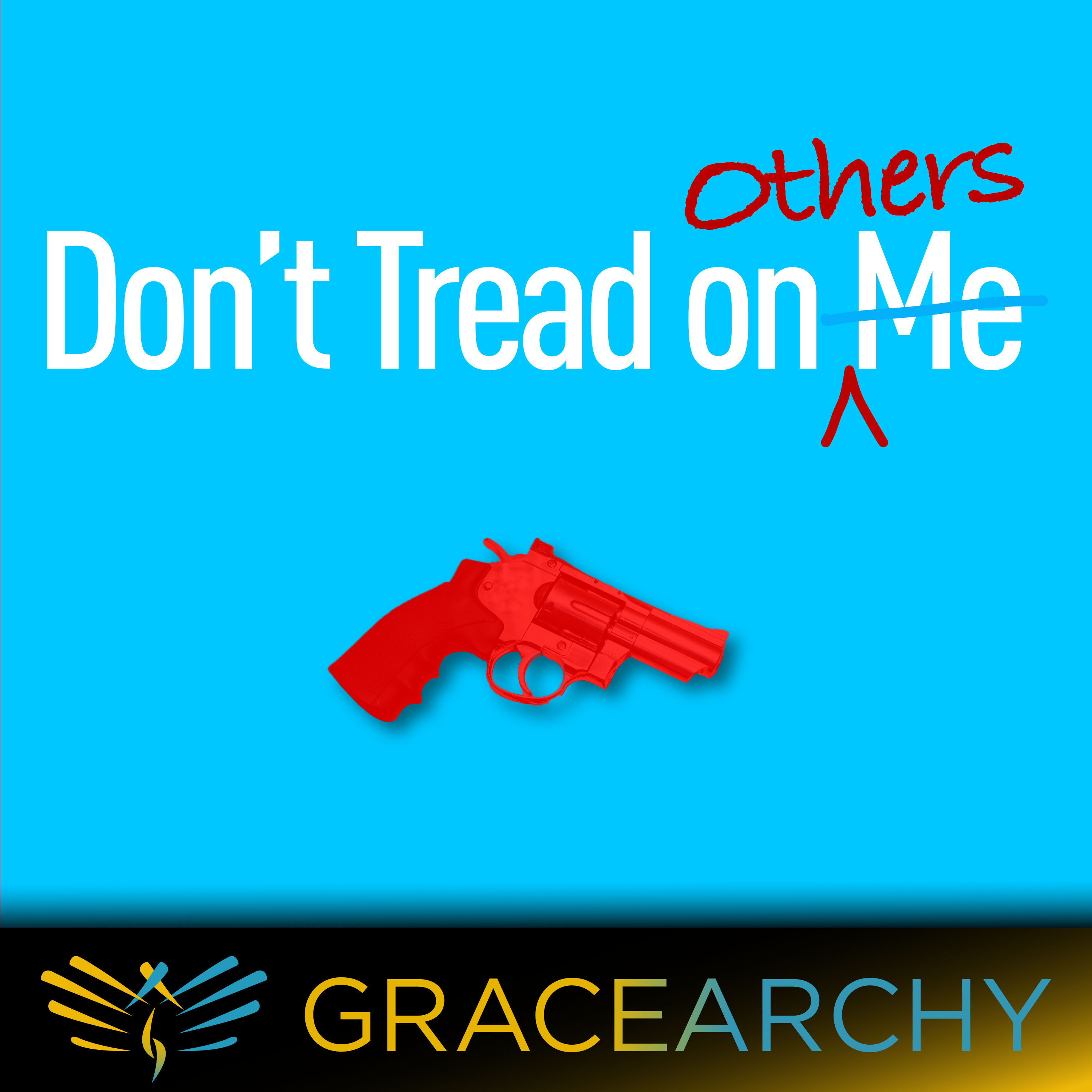 EP147: An Armed Society Is a Human Respect Society - Gracearchy with Jim Babka