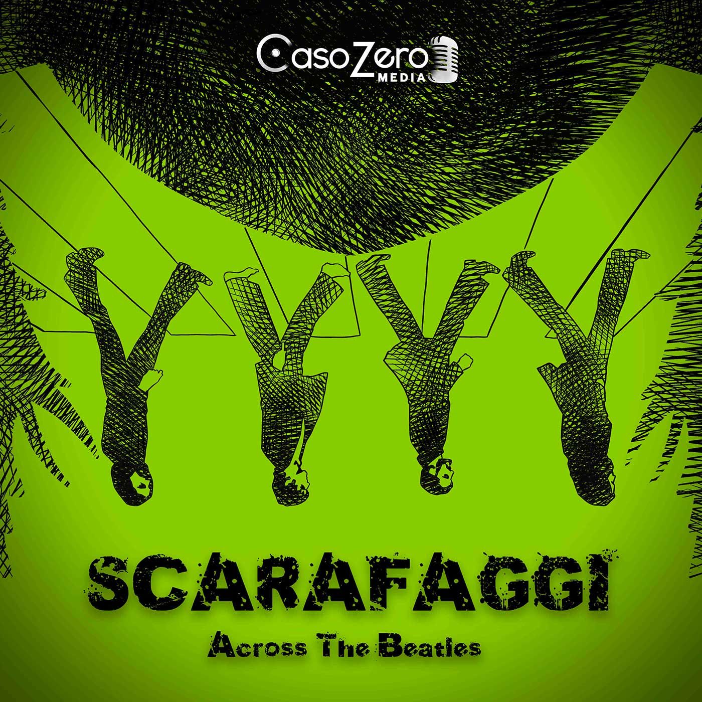 Scarafaggi - Across The Beatles
