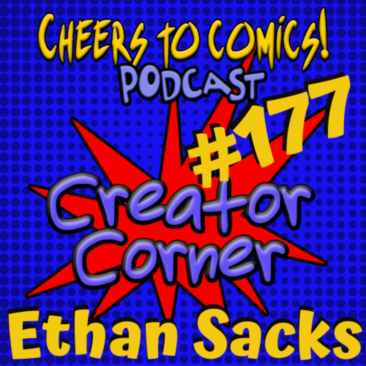 #177- Creator Corner: Ethan Sacks (Old Man Hawkeye) episode artwork