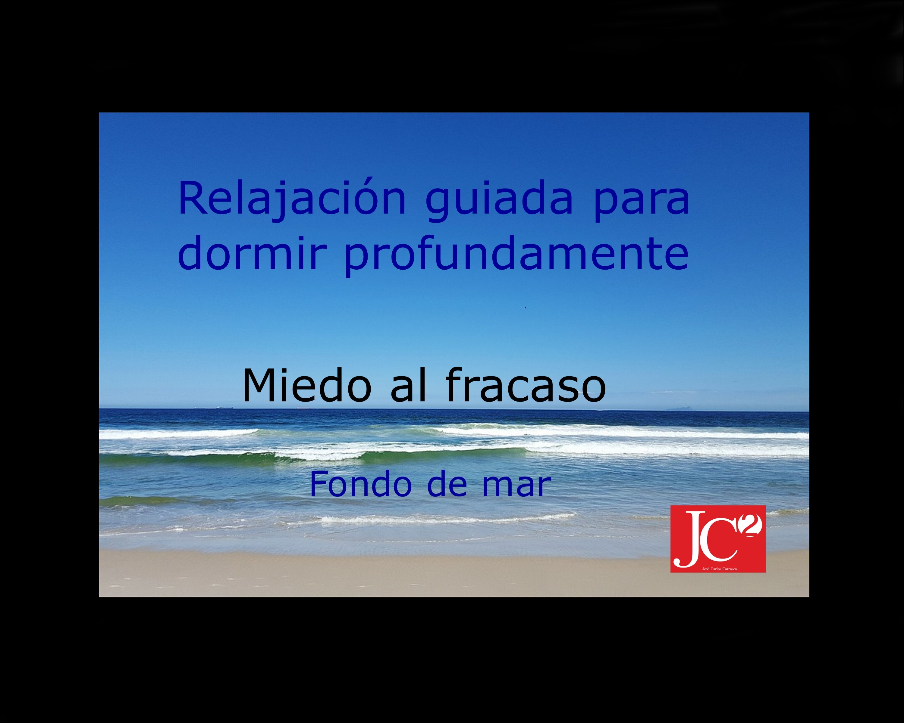 MIEDO AL FRACASO | Relajación guiada para conciliar el sueño profundo. (Fondo de costa) episode artwork