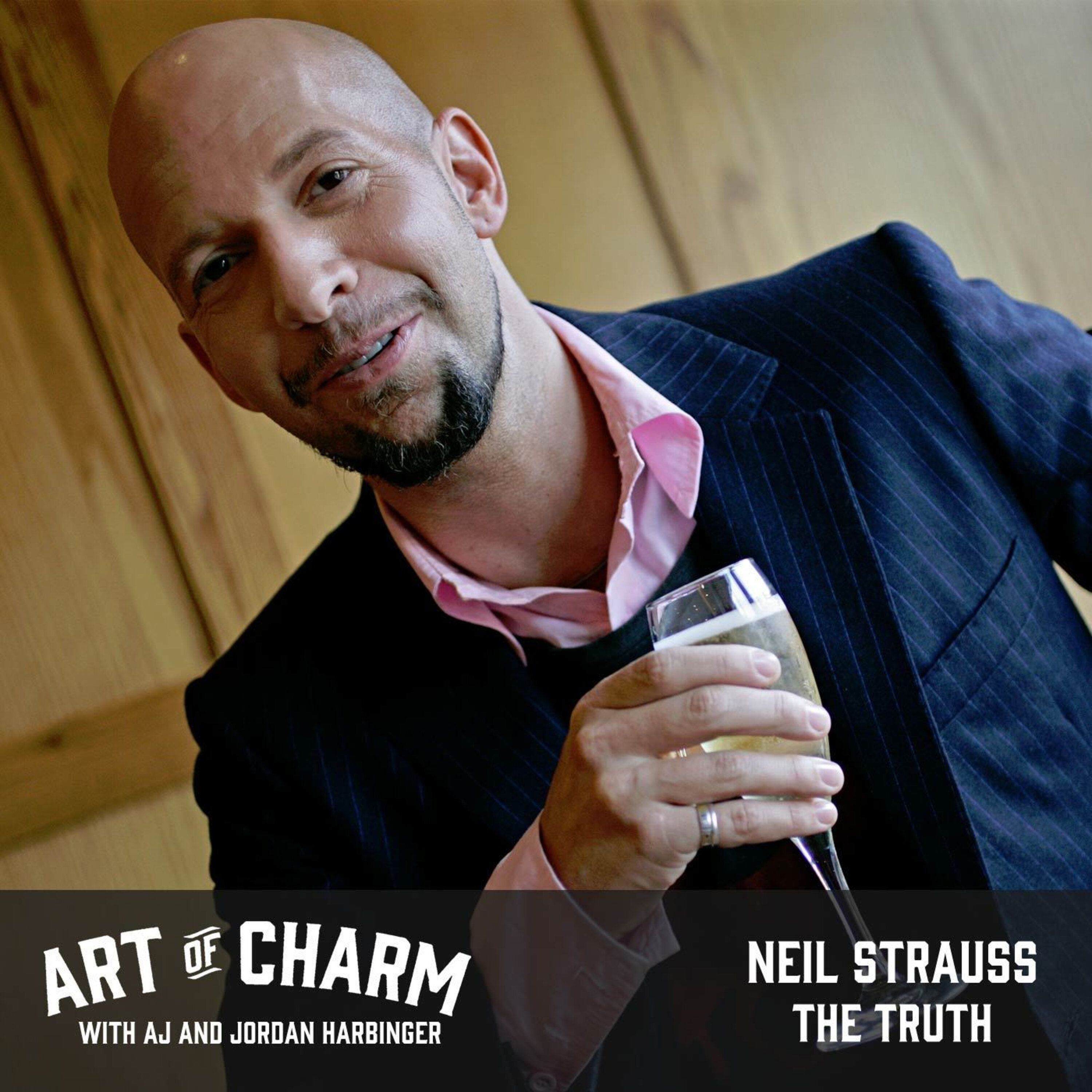 452: Neil Strauss | The Truth