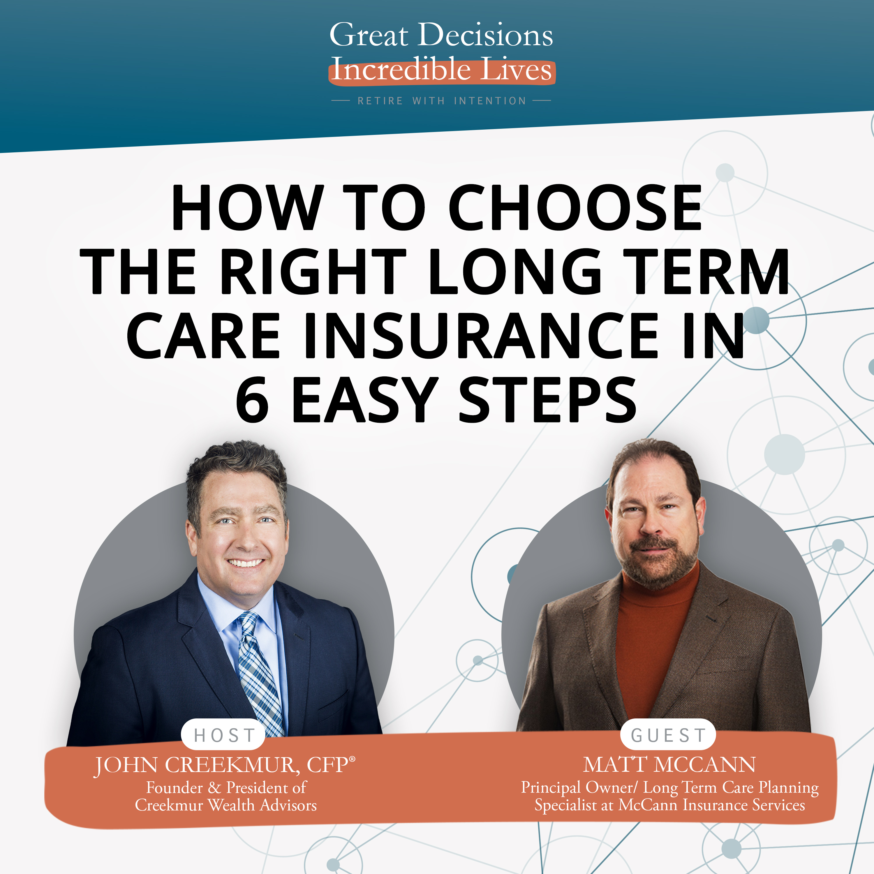 Great Decisions, Incredible Lives