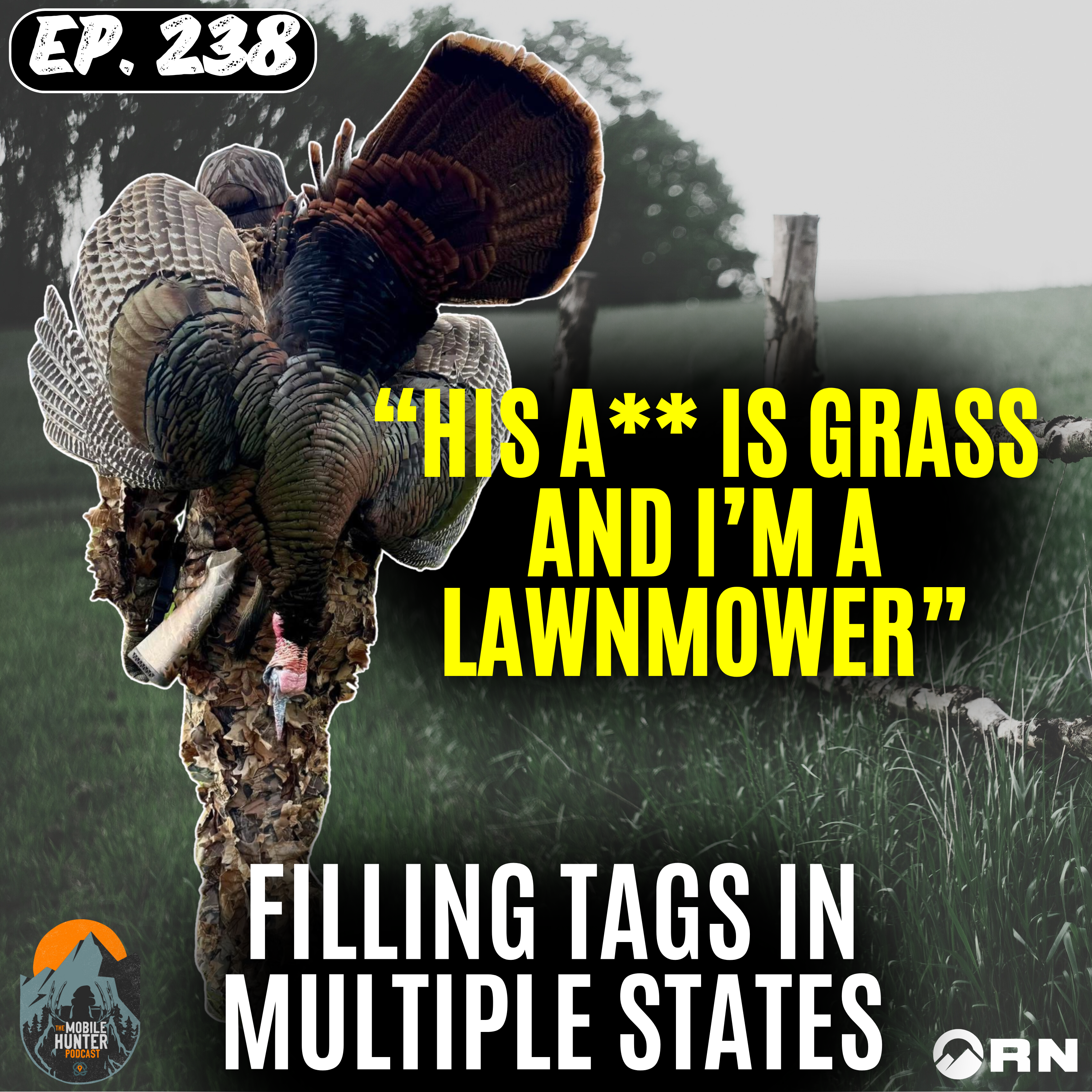 "His A** is Grass, and I'm The Lawnmower" Filling Tags in Multiple States episode artwork