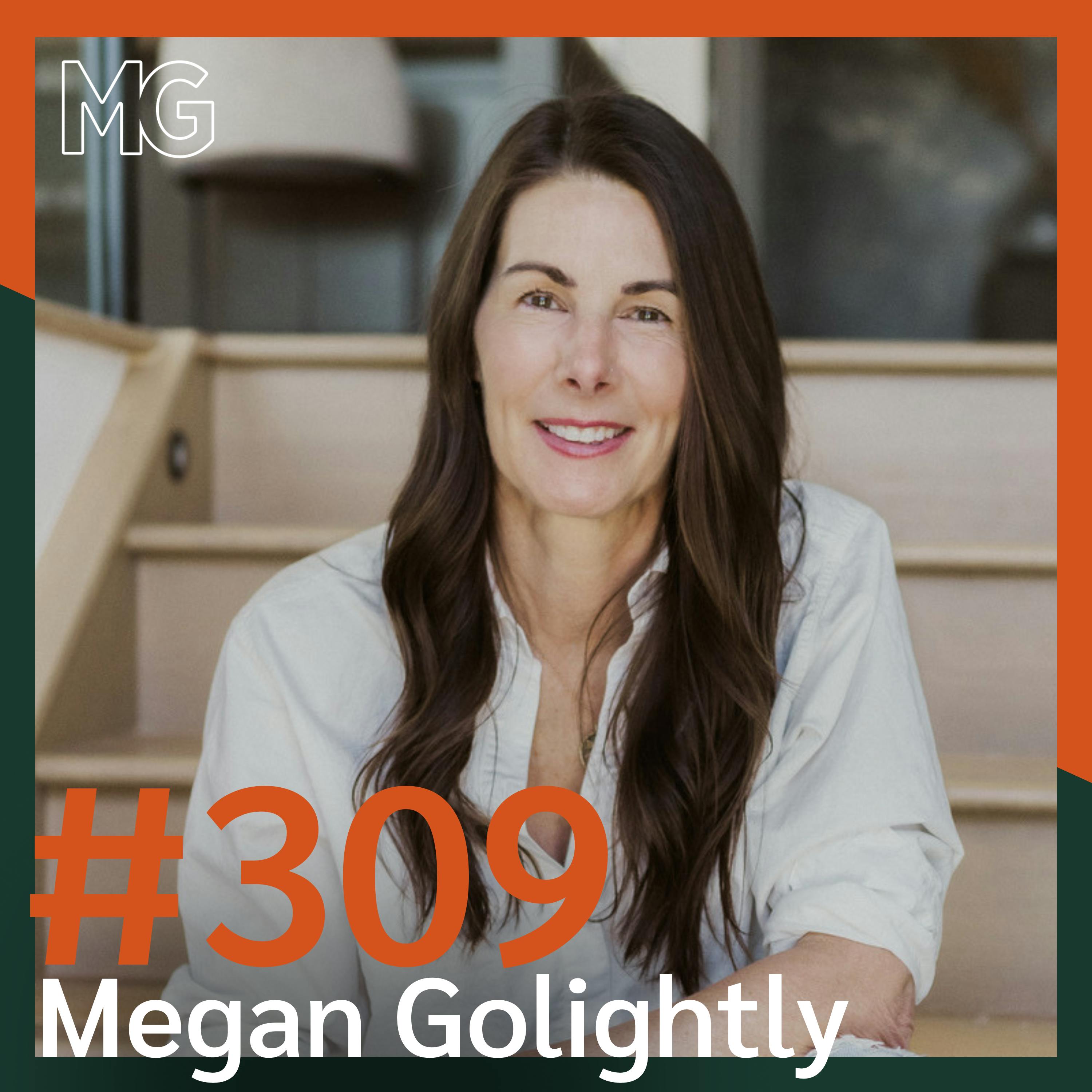 #309: How Decluttering Can Transform Your Life with Megan Golightly
