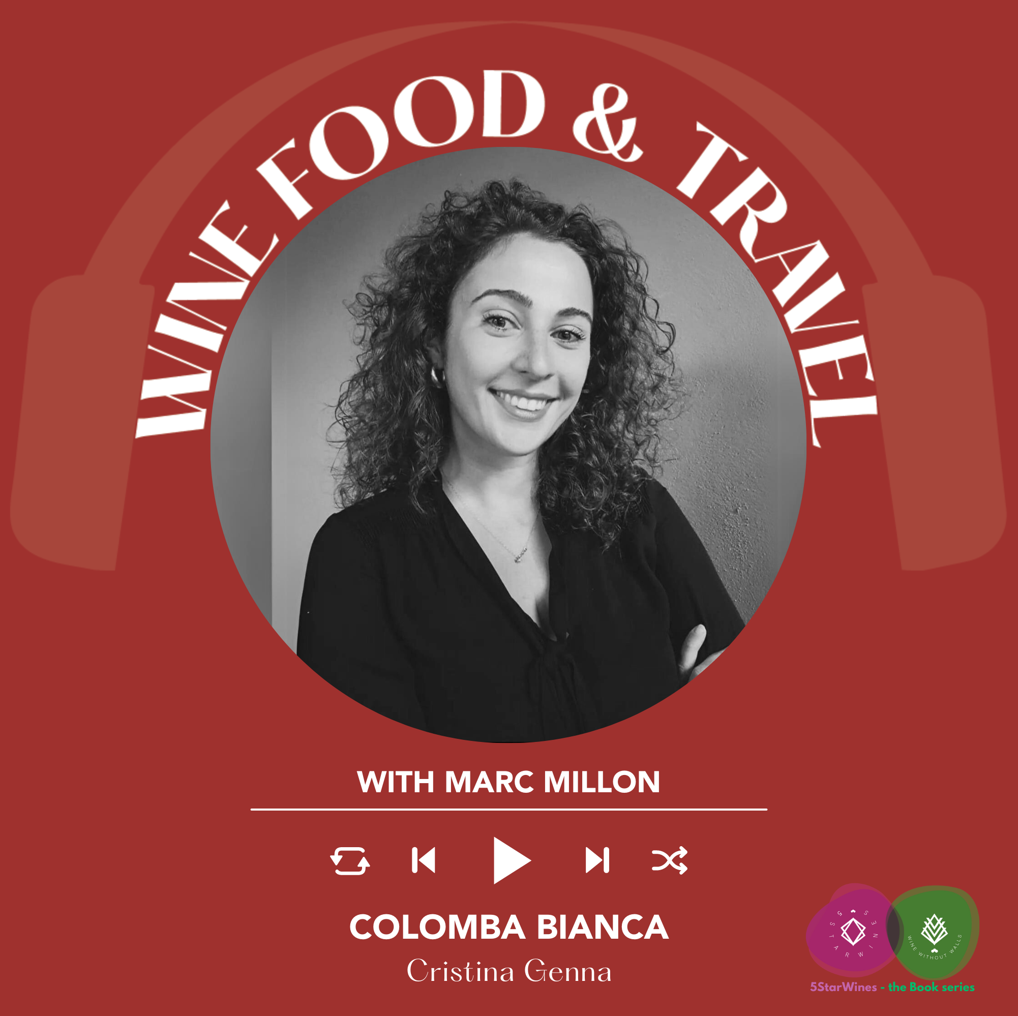 Cristina Genna of Colomba Bianca winery | Wine, Food & Travel With Marc Millon