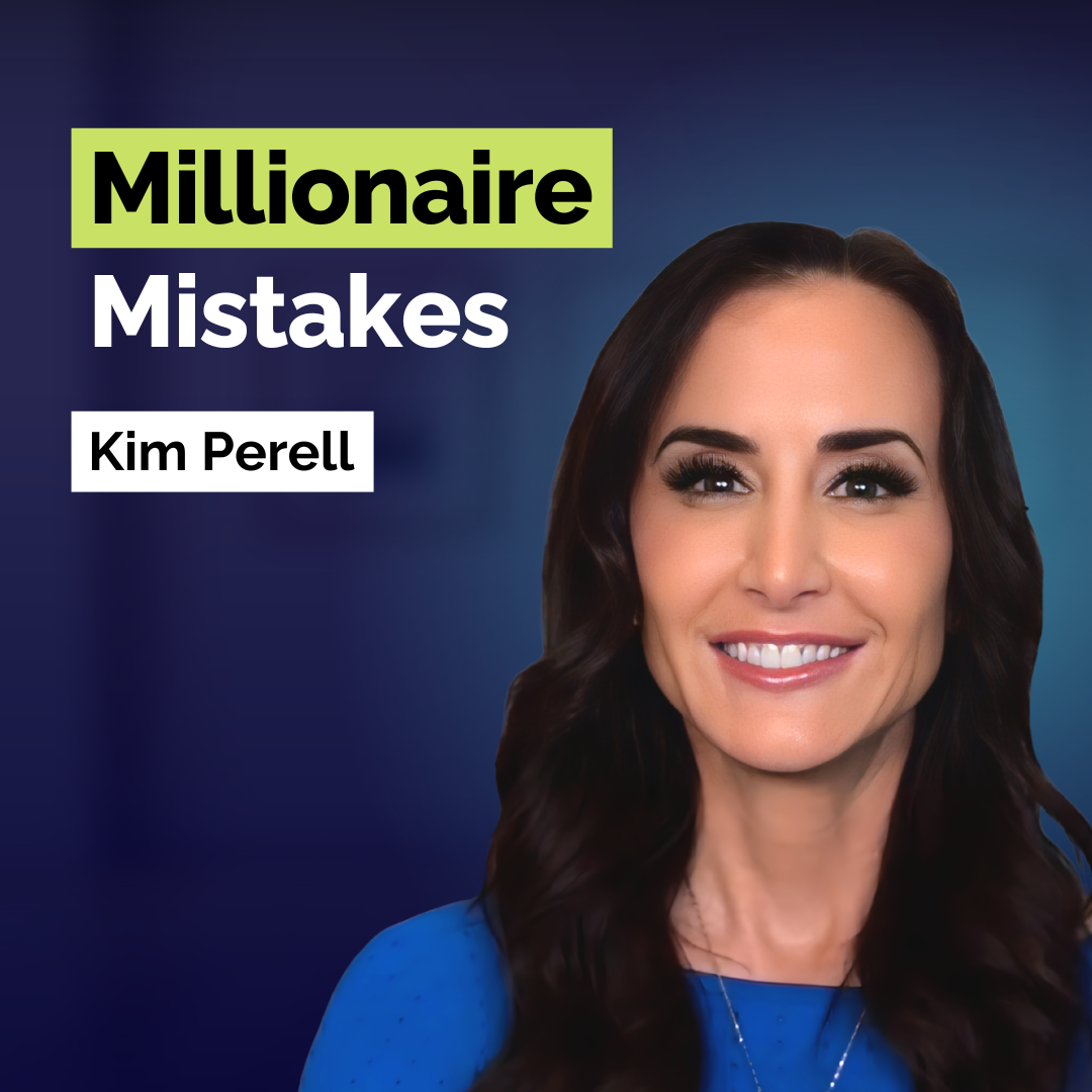 Kim Perell: 5 Execution Traits That Transform Ideas Into a $100M Business | Entrepreneurship | E374