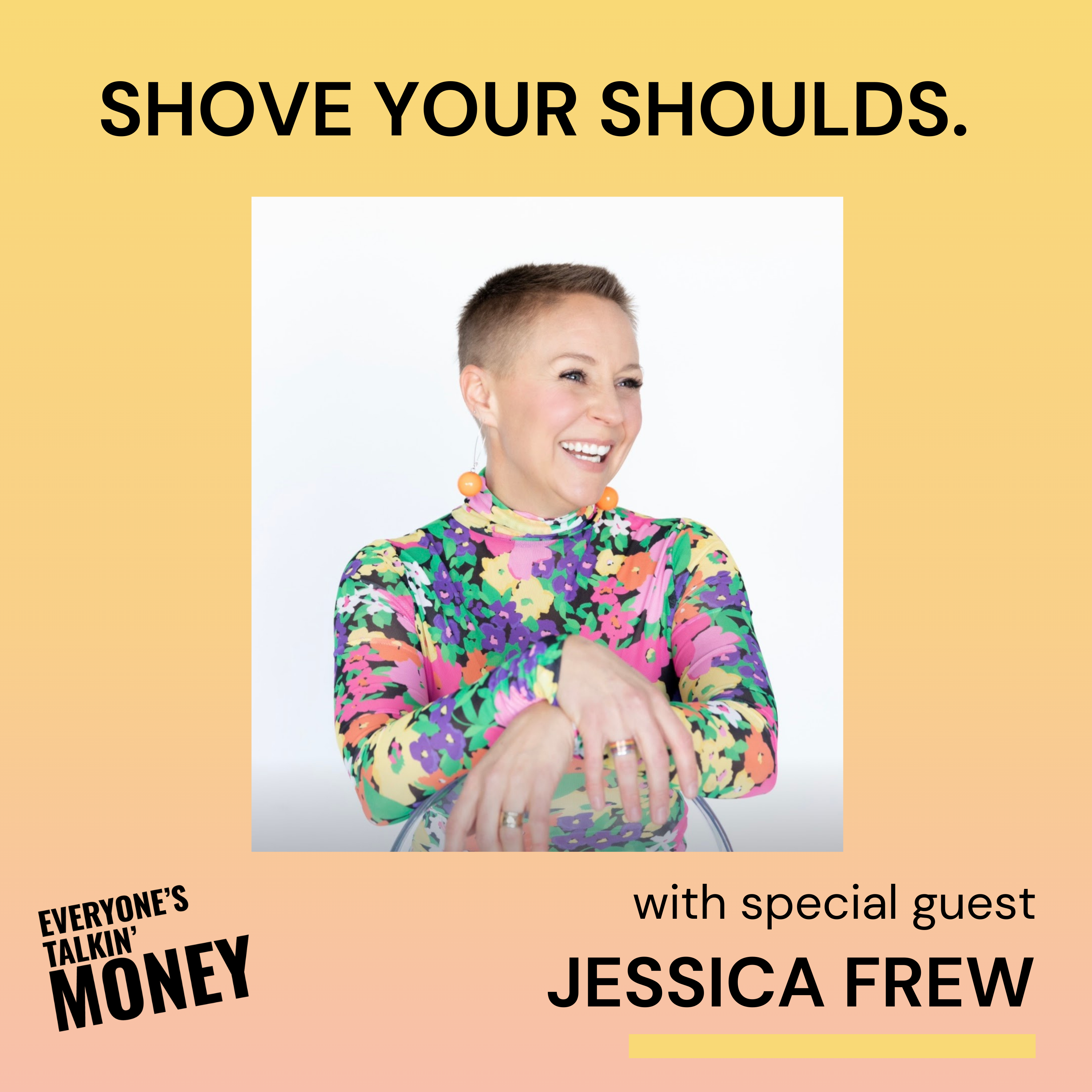 Shove Your Shoulds: The Real Cost of Indecision and How to Trust Yourself with Money with Jessica Frew
