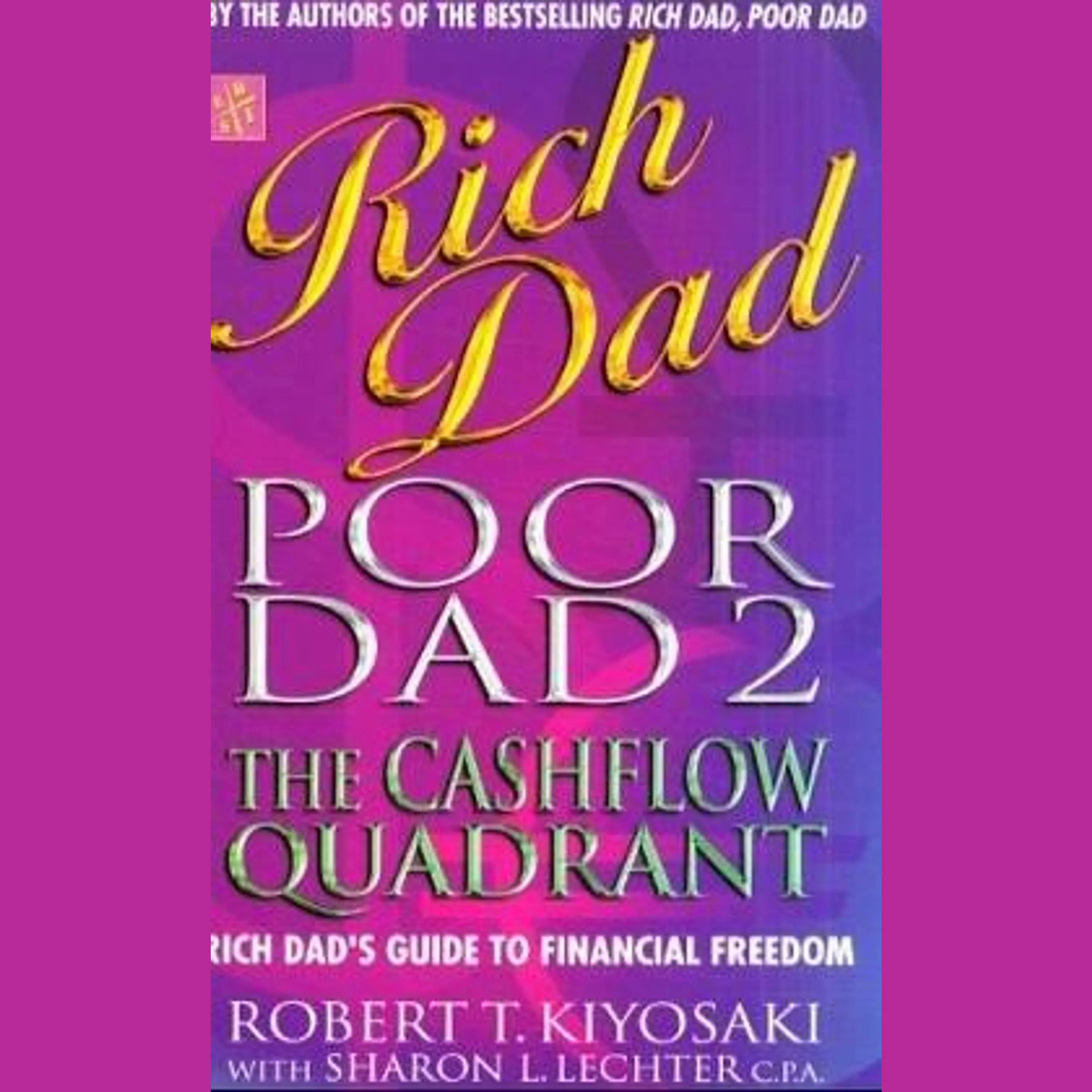 Cashflow Quadrant Zusammenfassung | Robert T. Kiyosaki