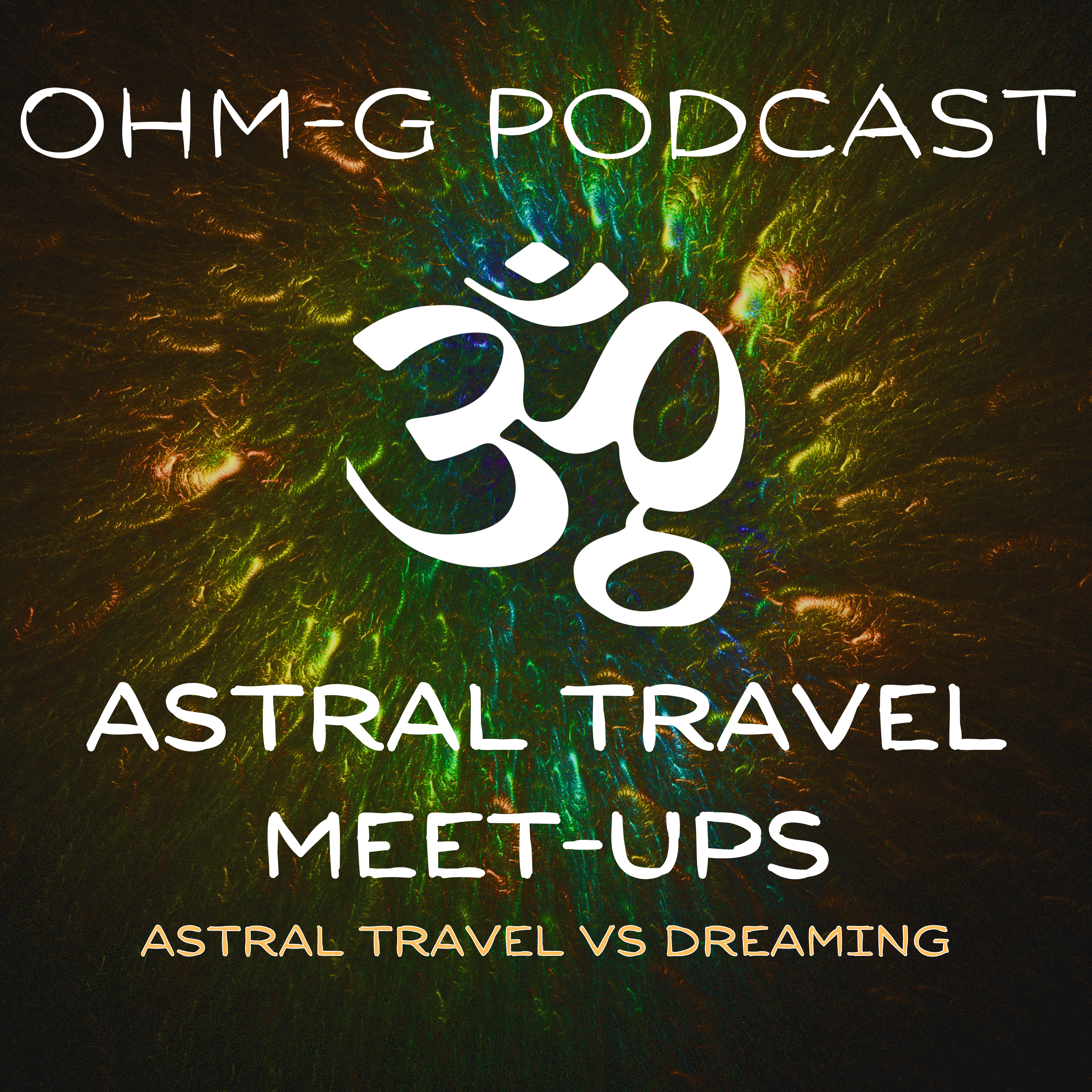 Astral Travel Meet-Ups EP 113 episode artwork