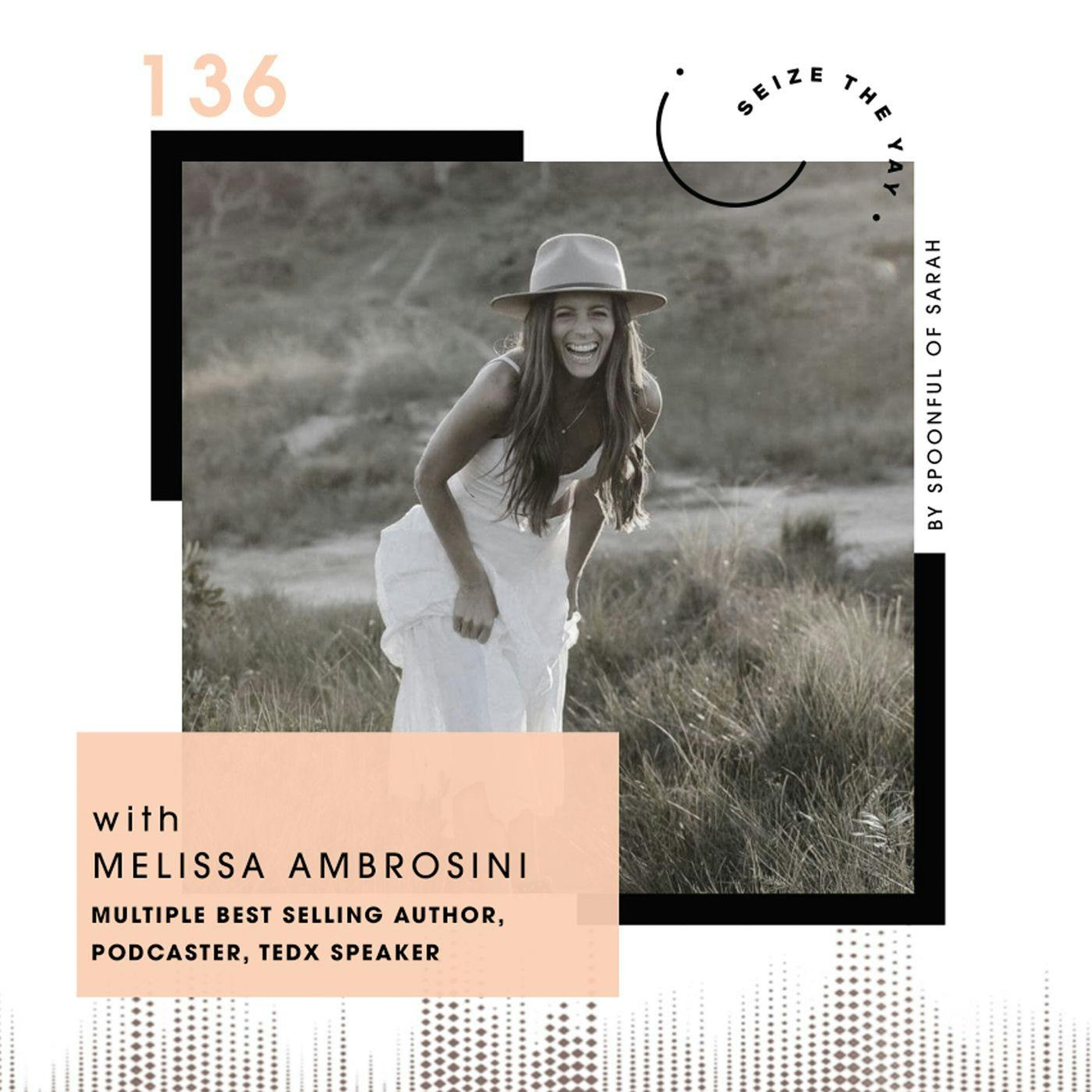 Melissa Ambrosini // How to cure your comparisonitis episode artwork