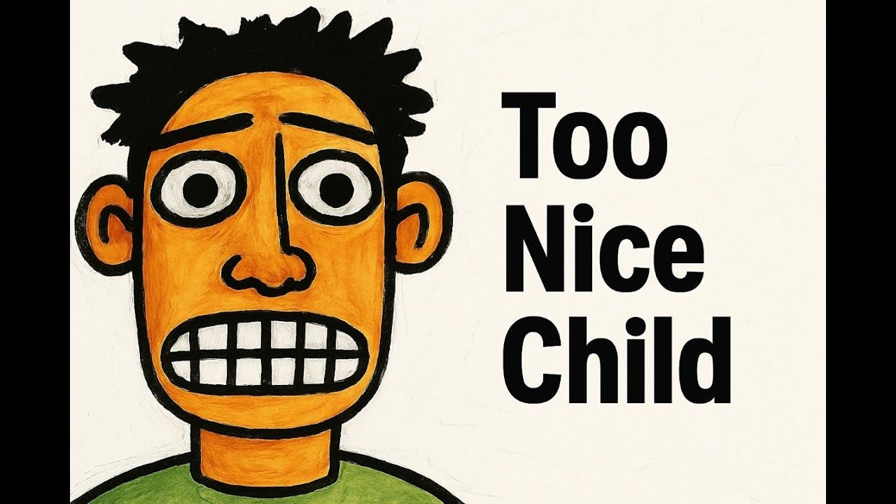 The Psychology of a Nice Child The Psychology of a Nice Child
