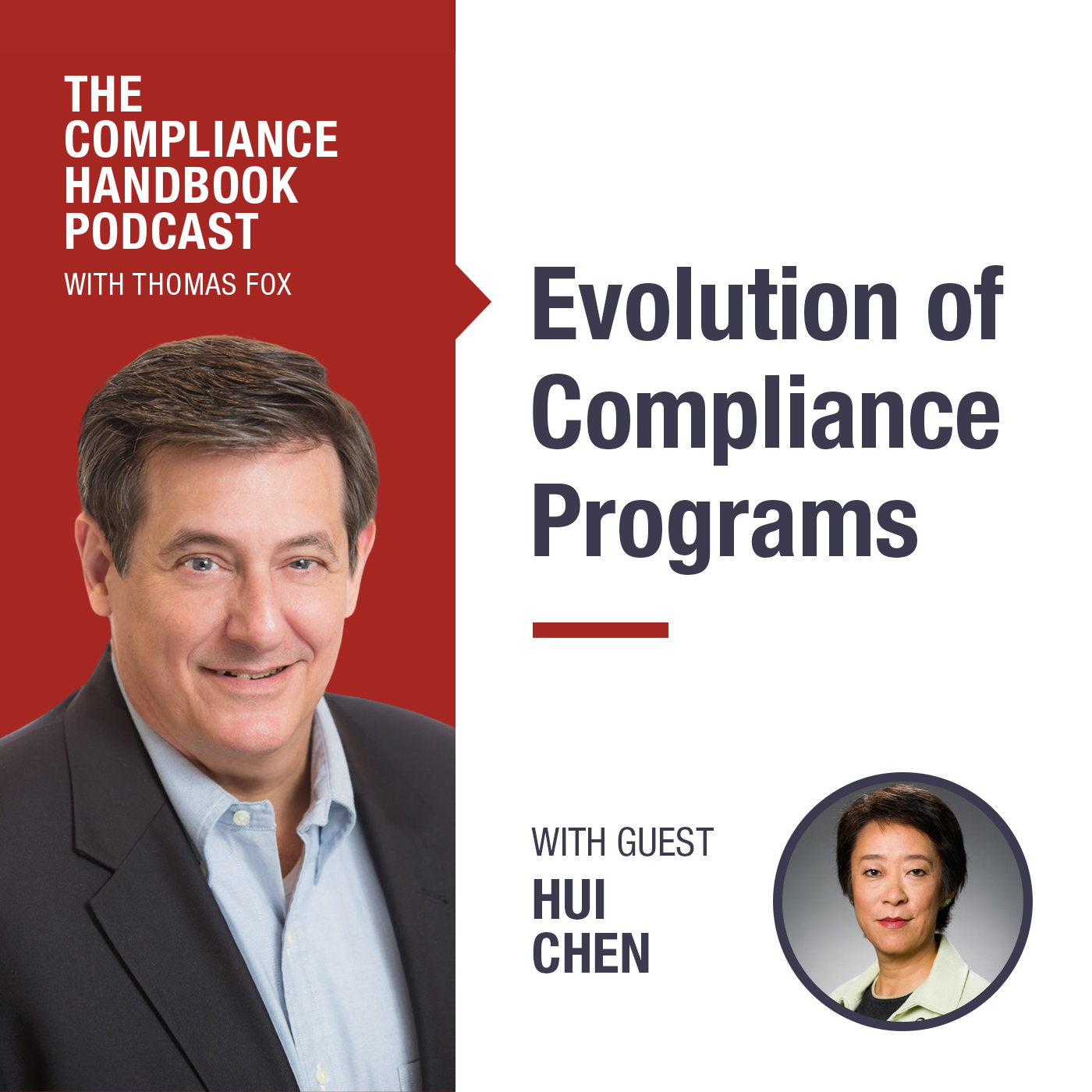 Evolution of Compliance Programs with Hui Chen