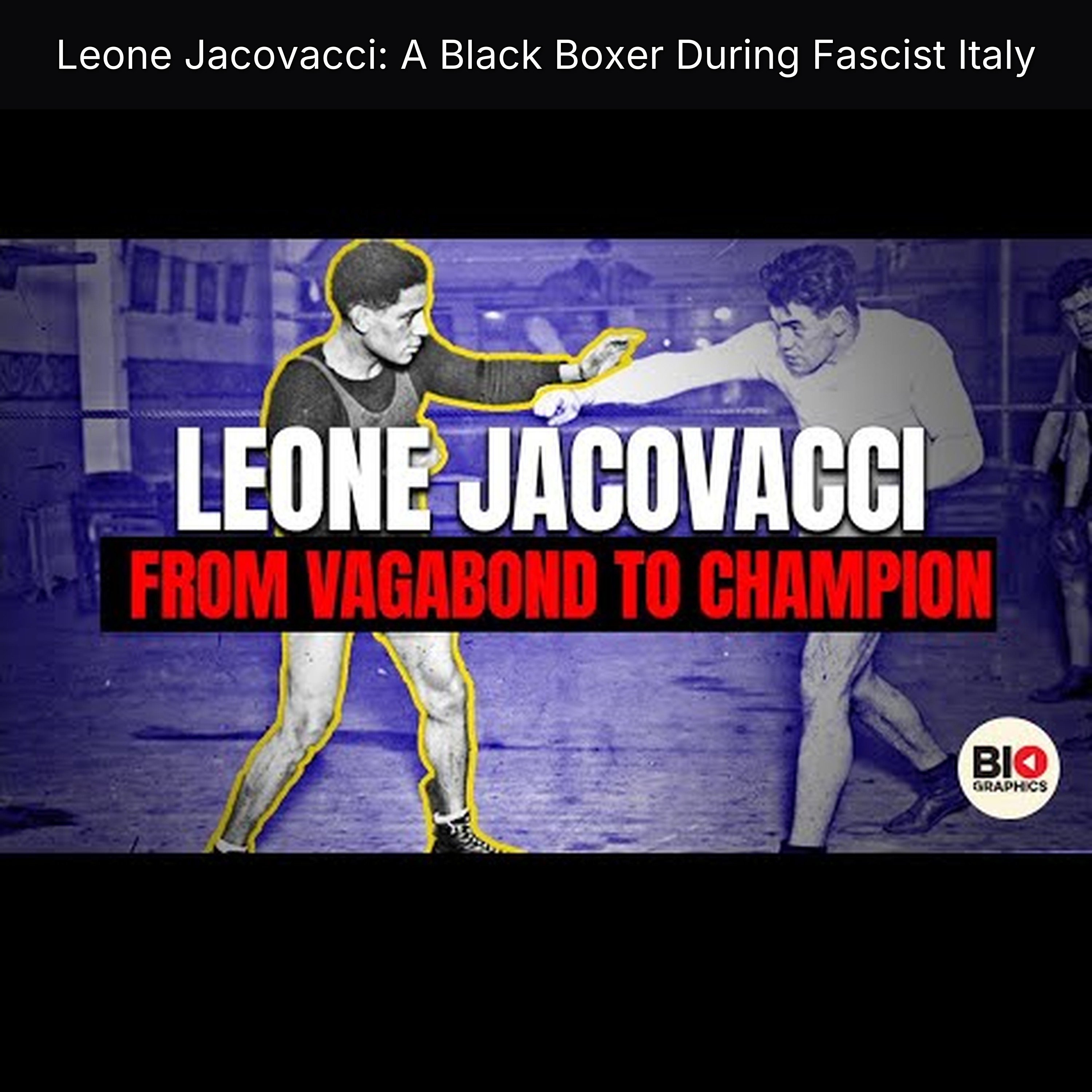 Leone Jacovacci: A Black Boxer During Fascist Italy