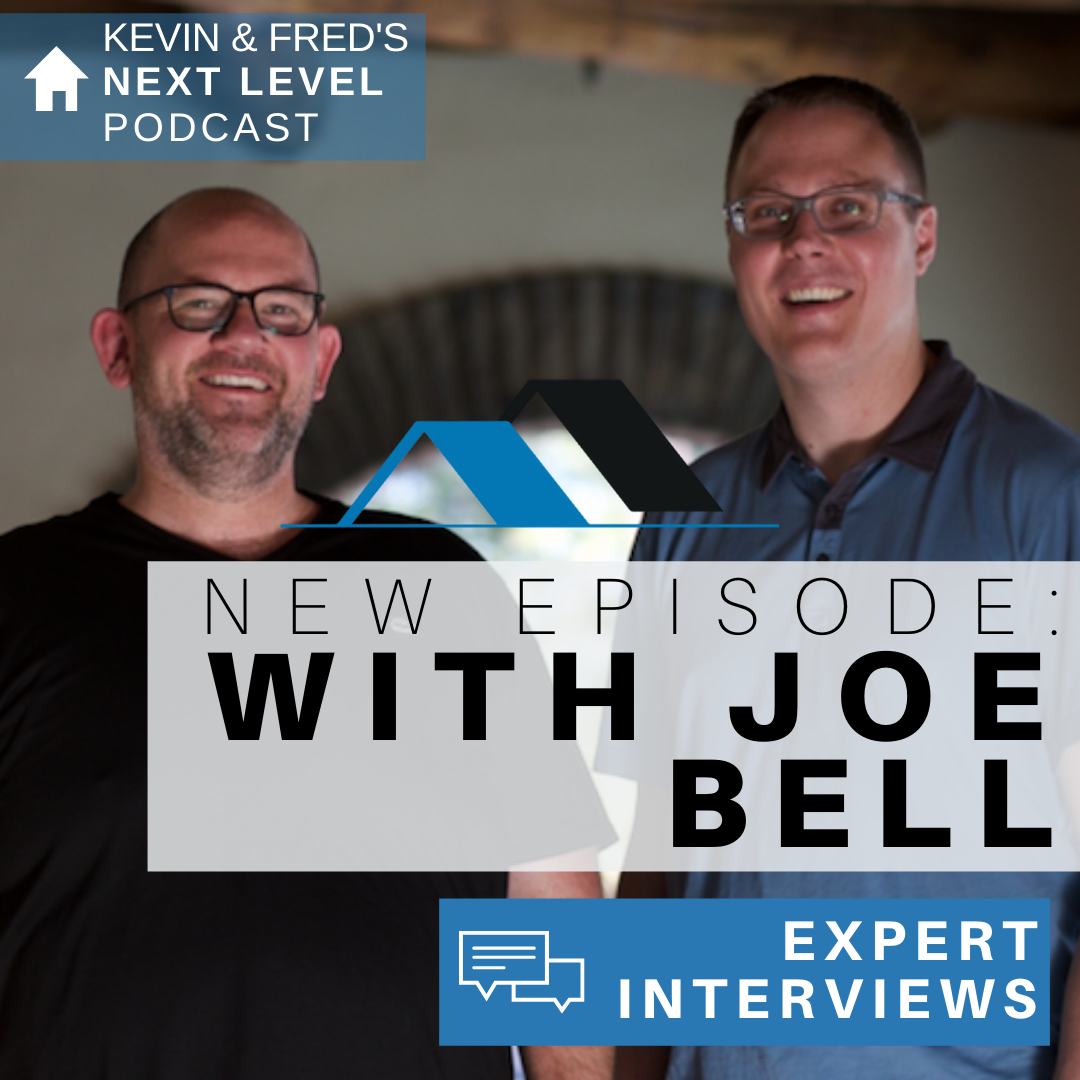 Next Level Agents: The Kevin & Fred Show - Interviews with the best and brightest minds in the real estate industry
