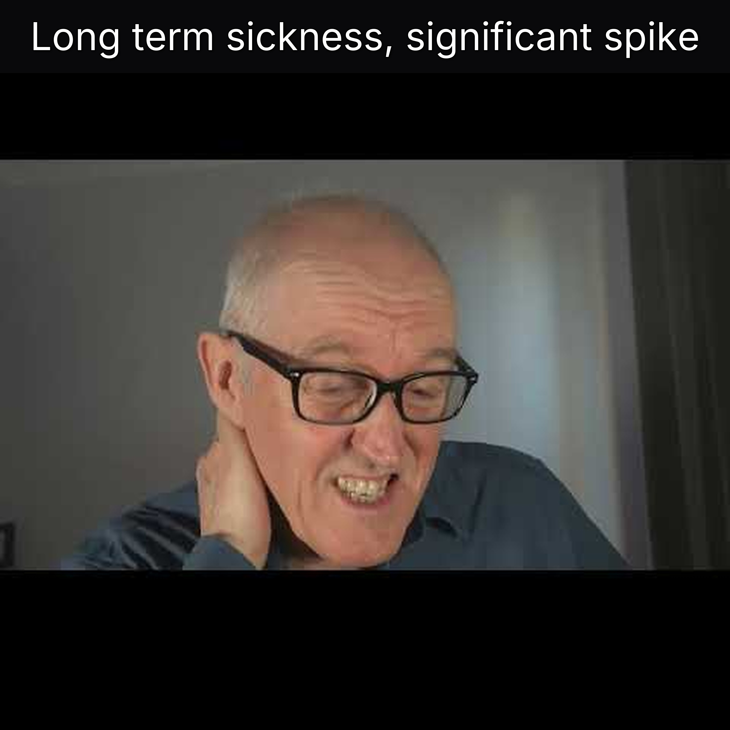 Long term sickness, significant spike