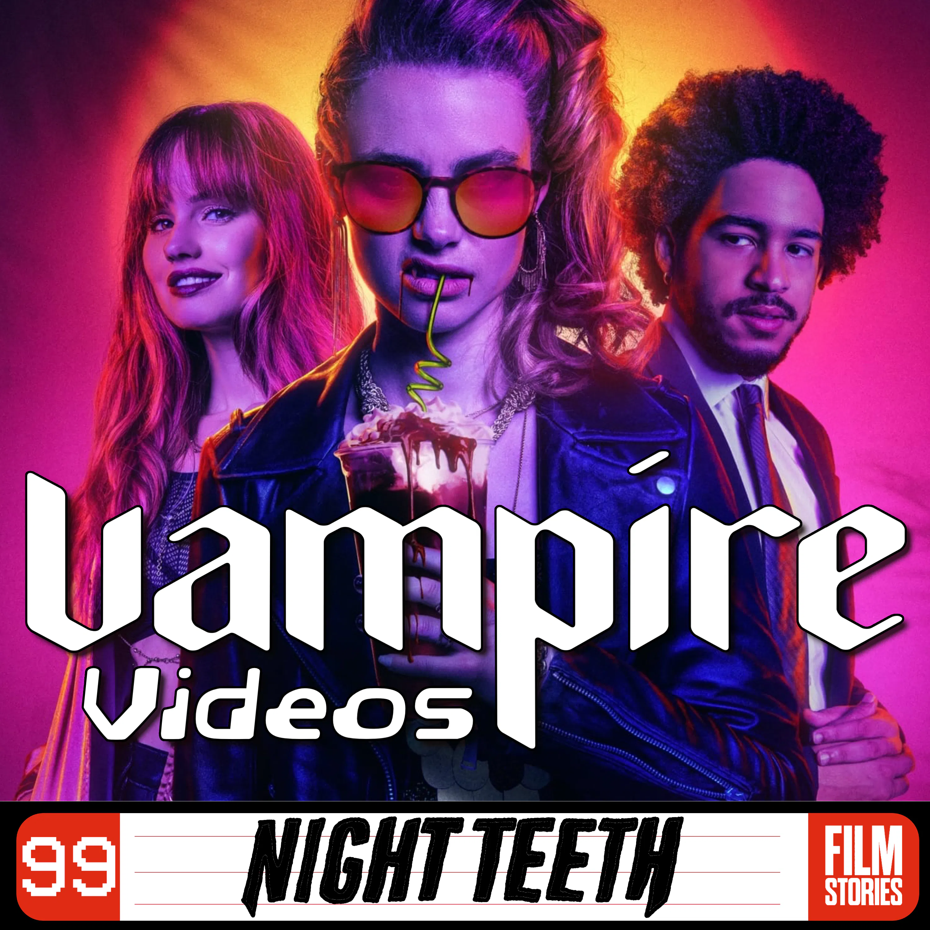 99. Night Teeth (2021) with Dee Molumby 99. Night Teeth (2021) with Dee Molumby