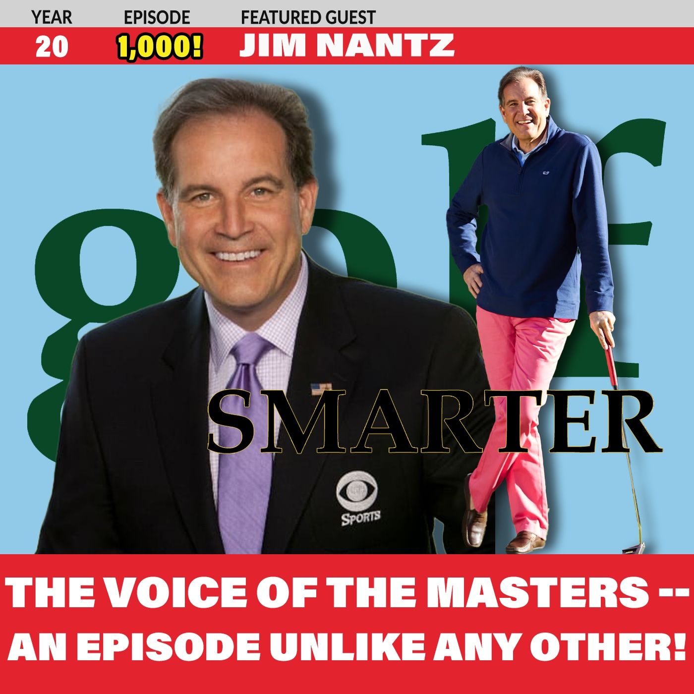 Jim Nantz -- An Episode Unlike Any Other with The Voice & Heartbeat of The Masters episode artwork