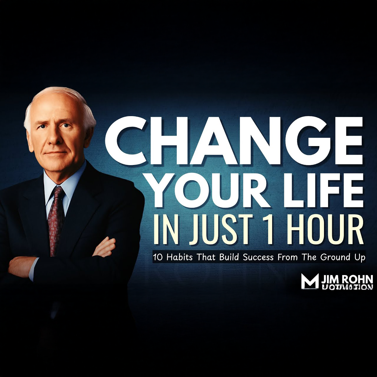 ONE HOUR That Will Change Your Life | Jim Rohn Motivation