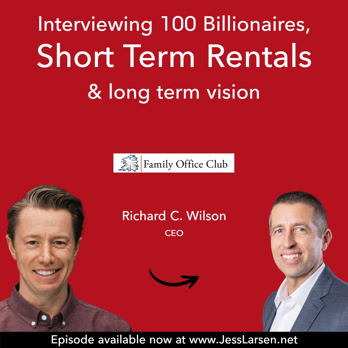 Interviewing 100 Billionaires, Short Term Rentals & Long Term Vision