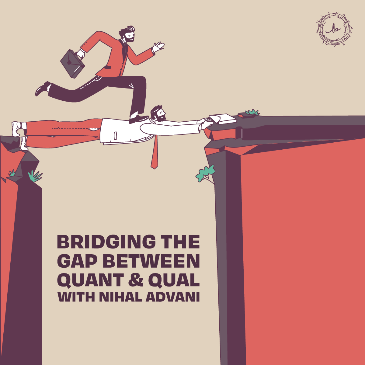 Bridging the Gap Between Quant and Qual with Nihal Advani episode artwork