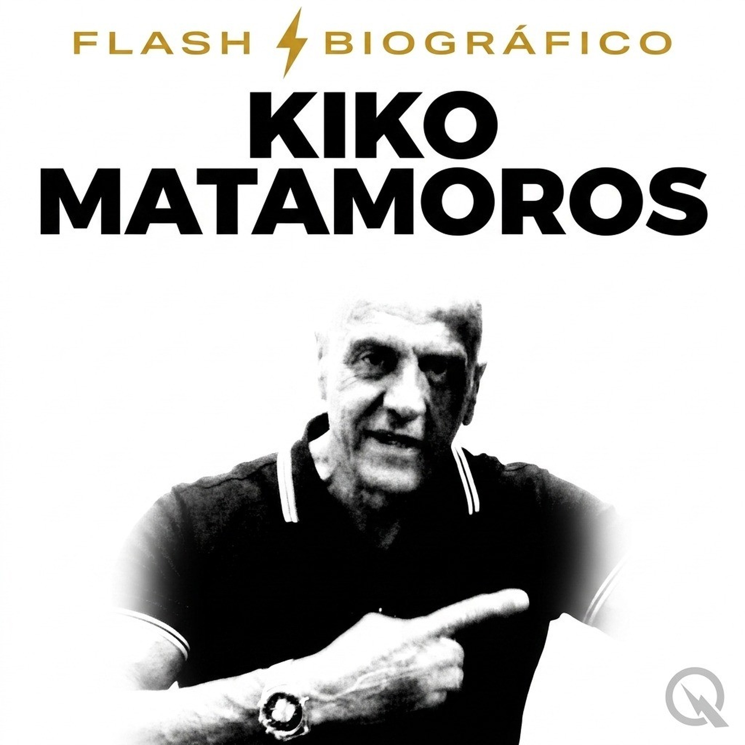 Kiko Matamoros - Flash Biográfico