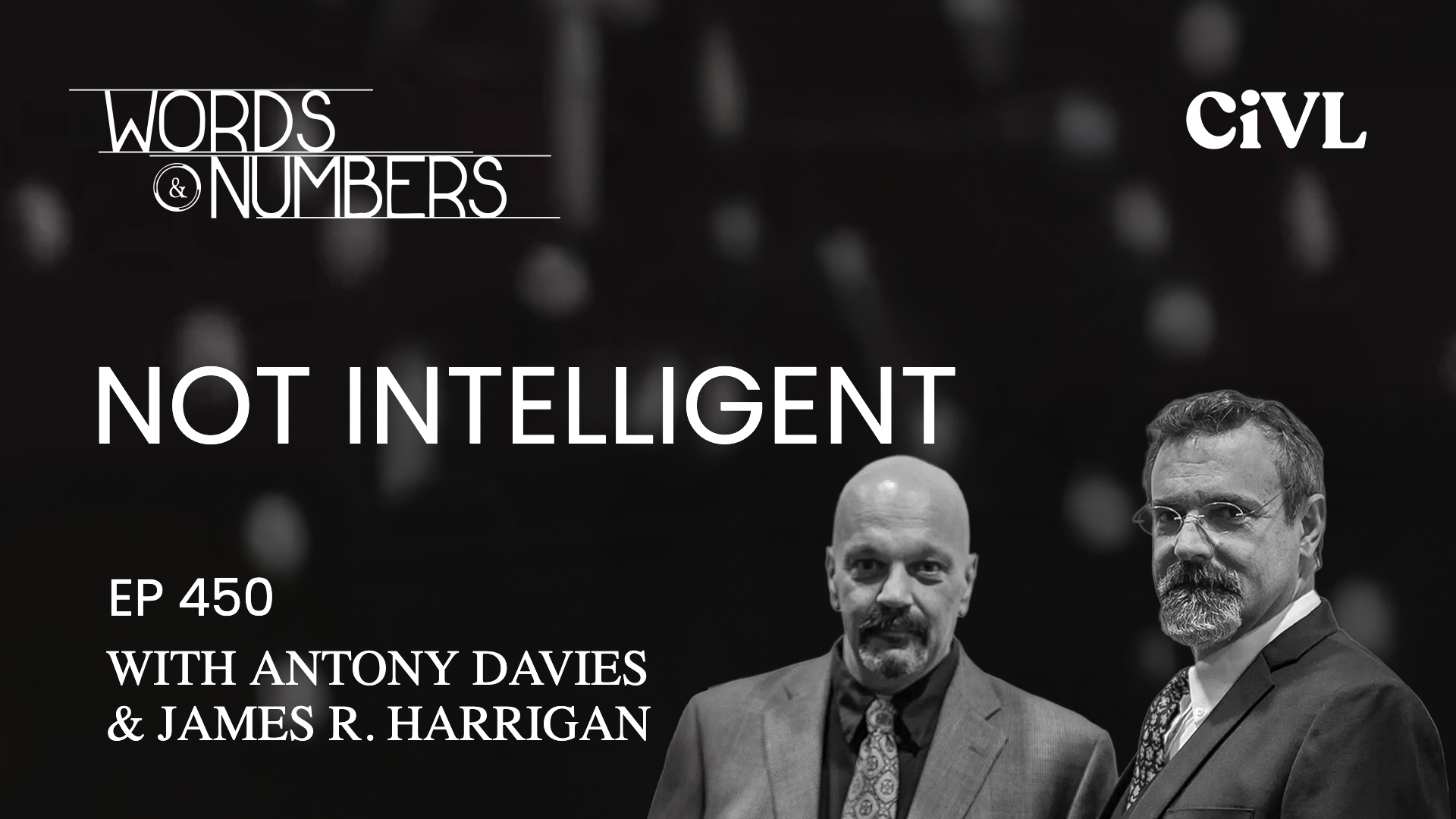 Episode 450: Not Intelligent