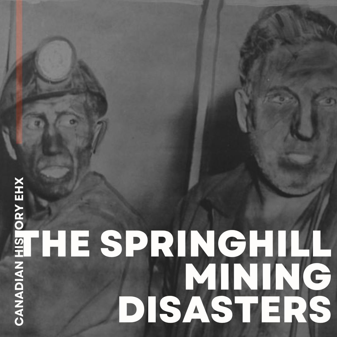 Terror In The Dark: The Springhill Mine Disasters