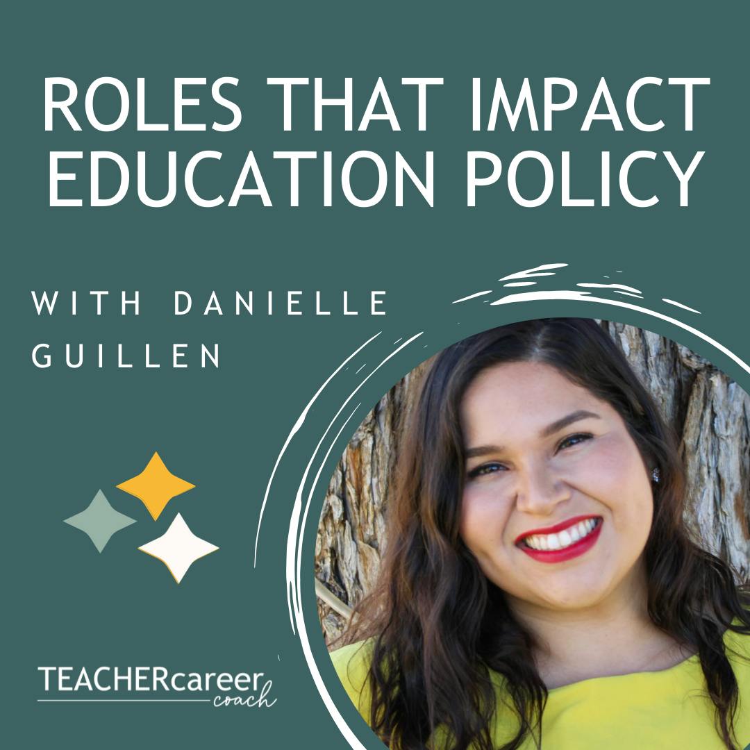 86 - Roles That Impact Education Policy with Danielle Guillen