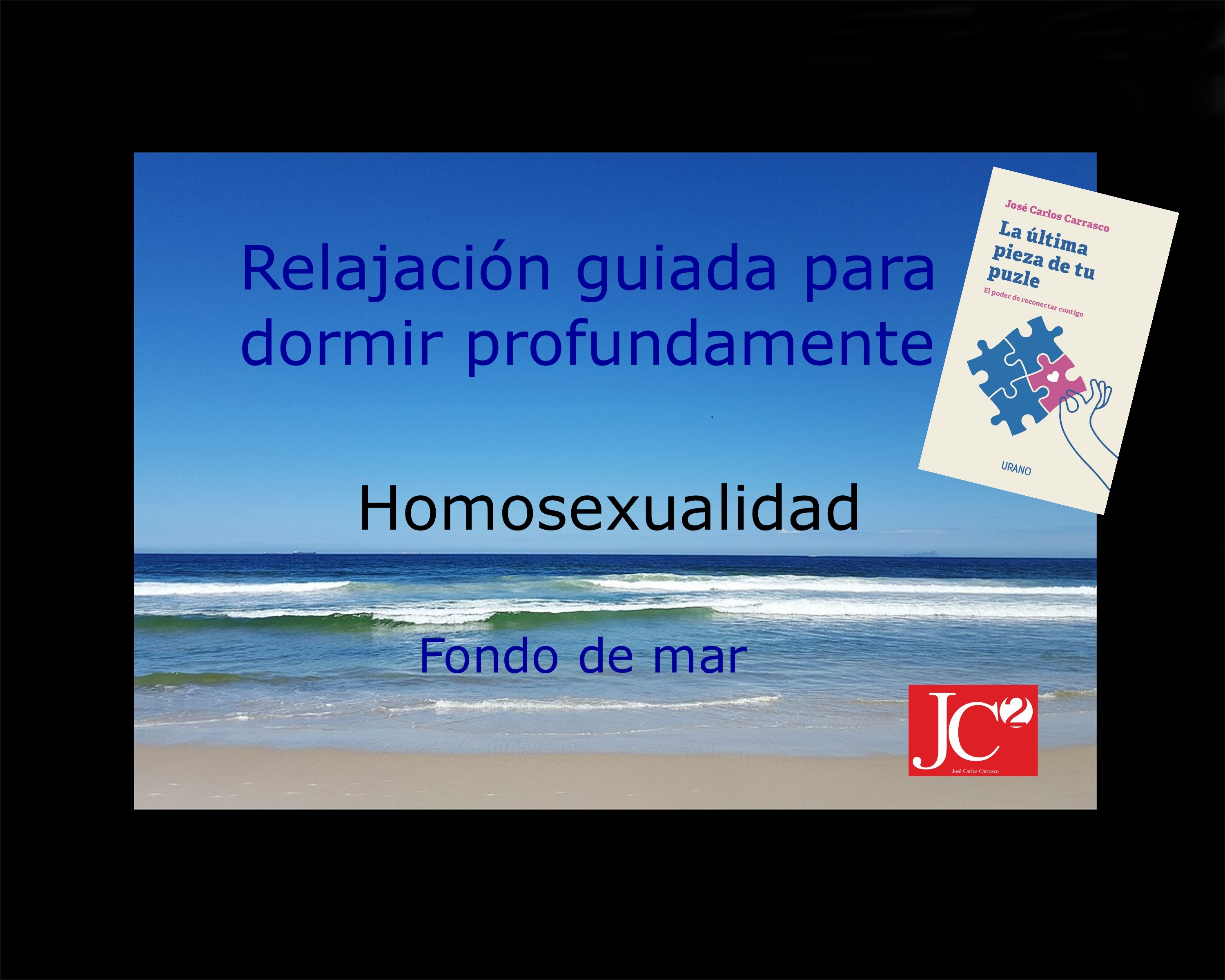 HOMOSEXUALIDAD | Relajación guiada para conciliar el sueño profundo. (V.3 Fondo de costa) episode artwork